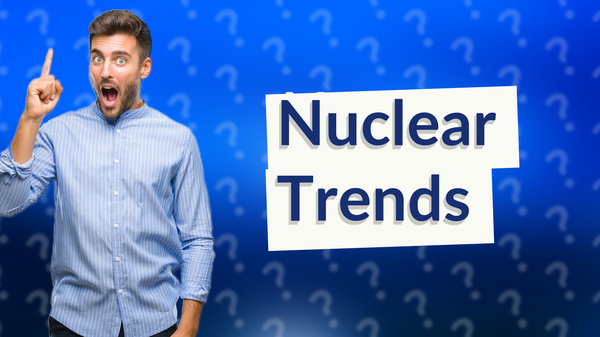 Nuclear Trends