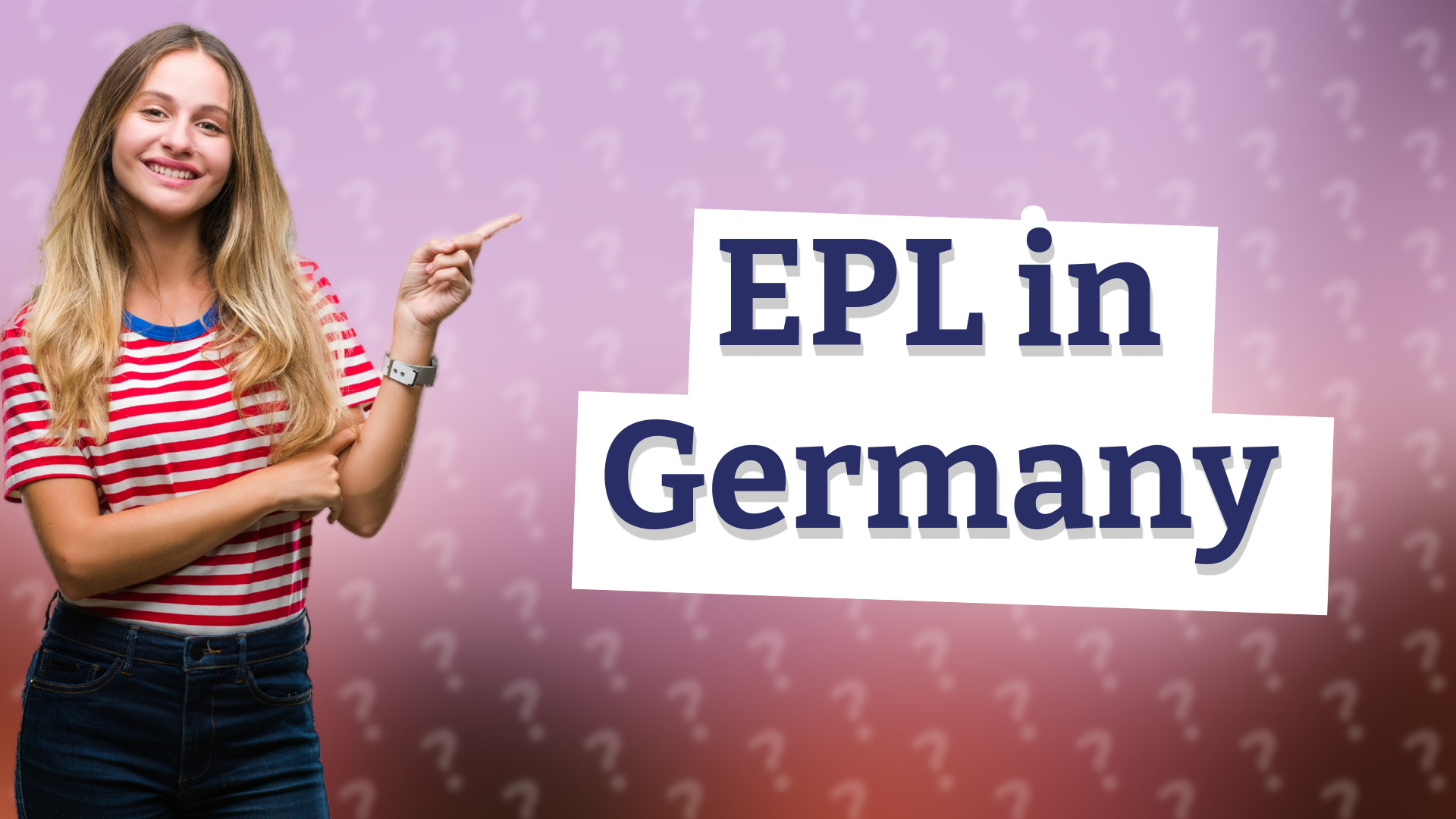 EPL in Germany