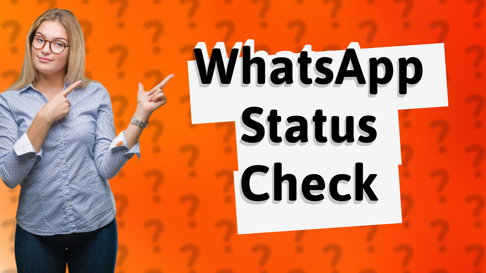WhatsApp Status Check