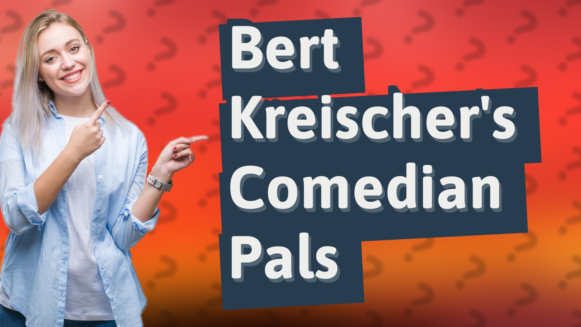 Bert Kreischer's Comedian Pals