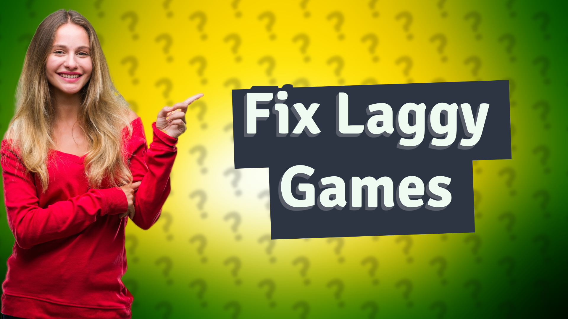 Fix Laggy Games