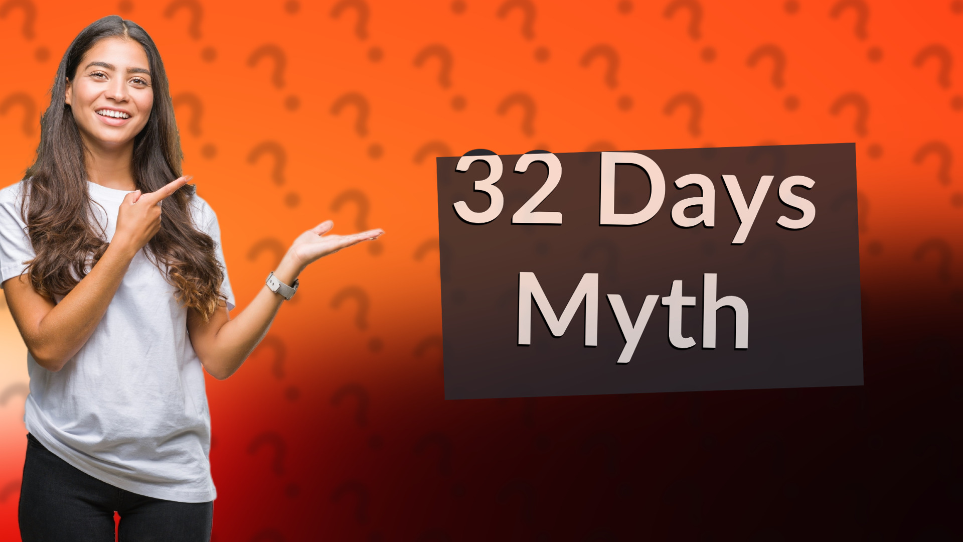 32 Days Myth