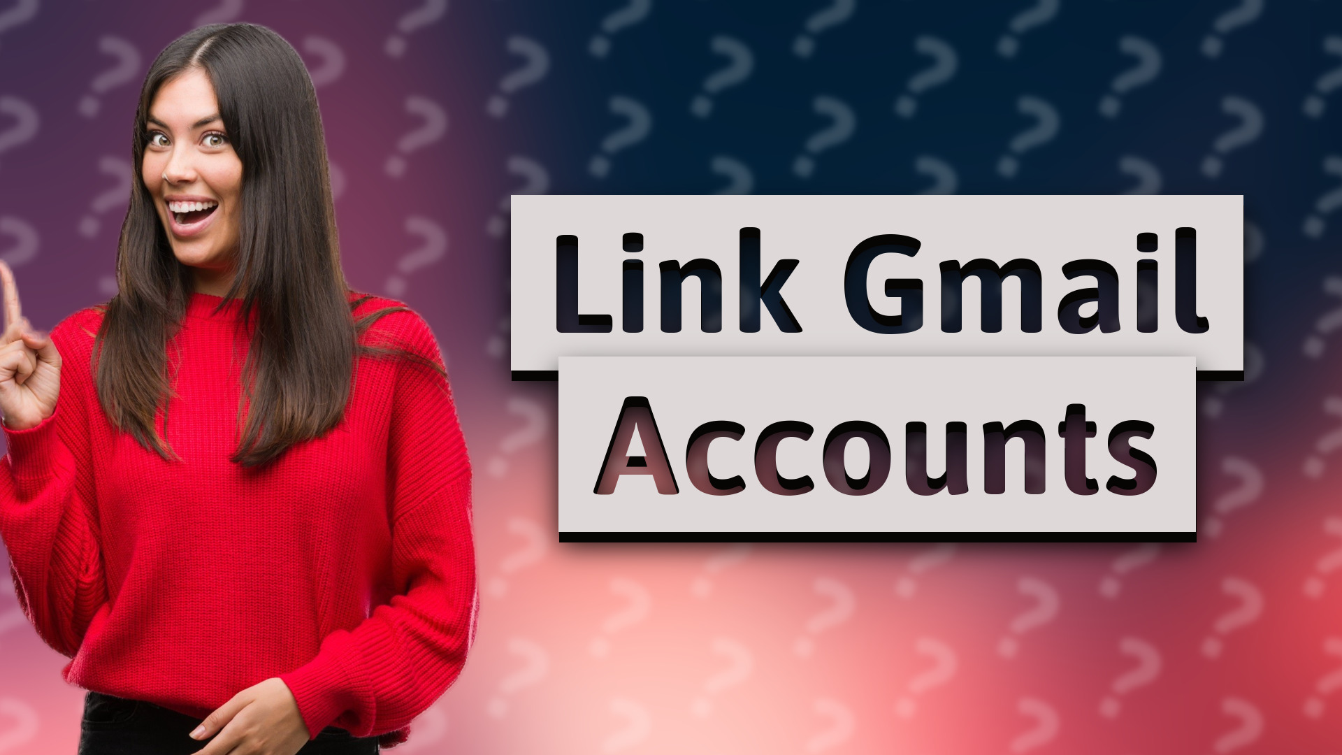 Link Gmail Accounts