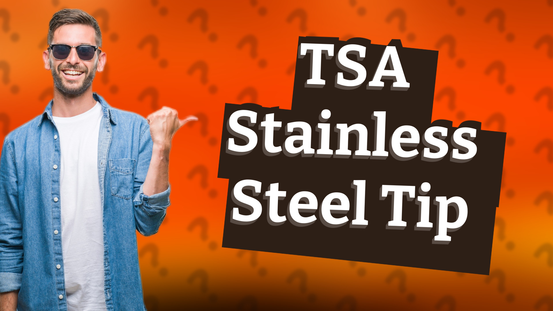 TSA Stainless Steel Tip