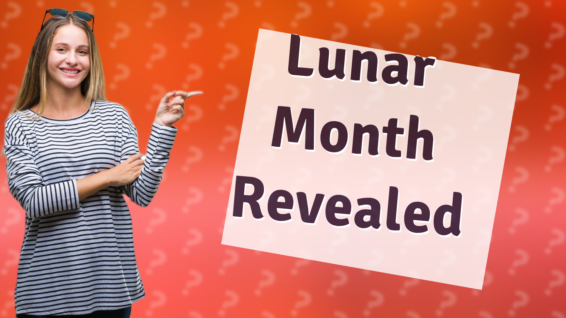 Lunar Month Revealed