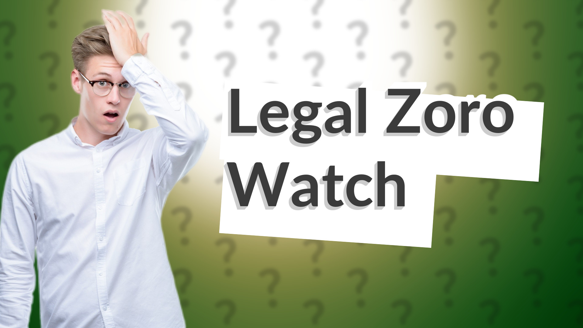 Legal Zoro Watch
