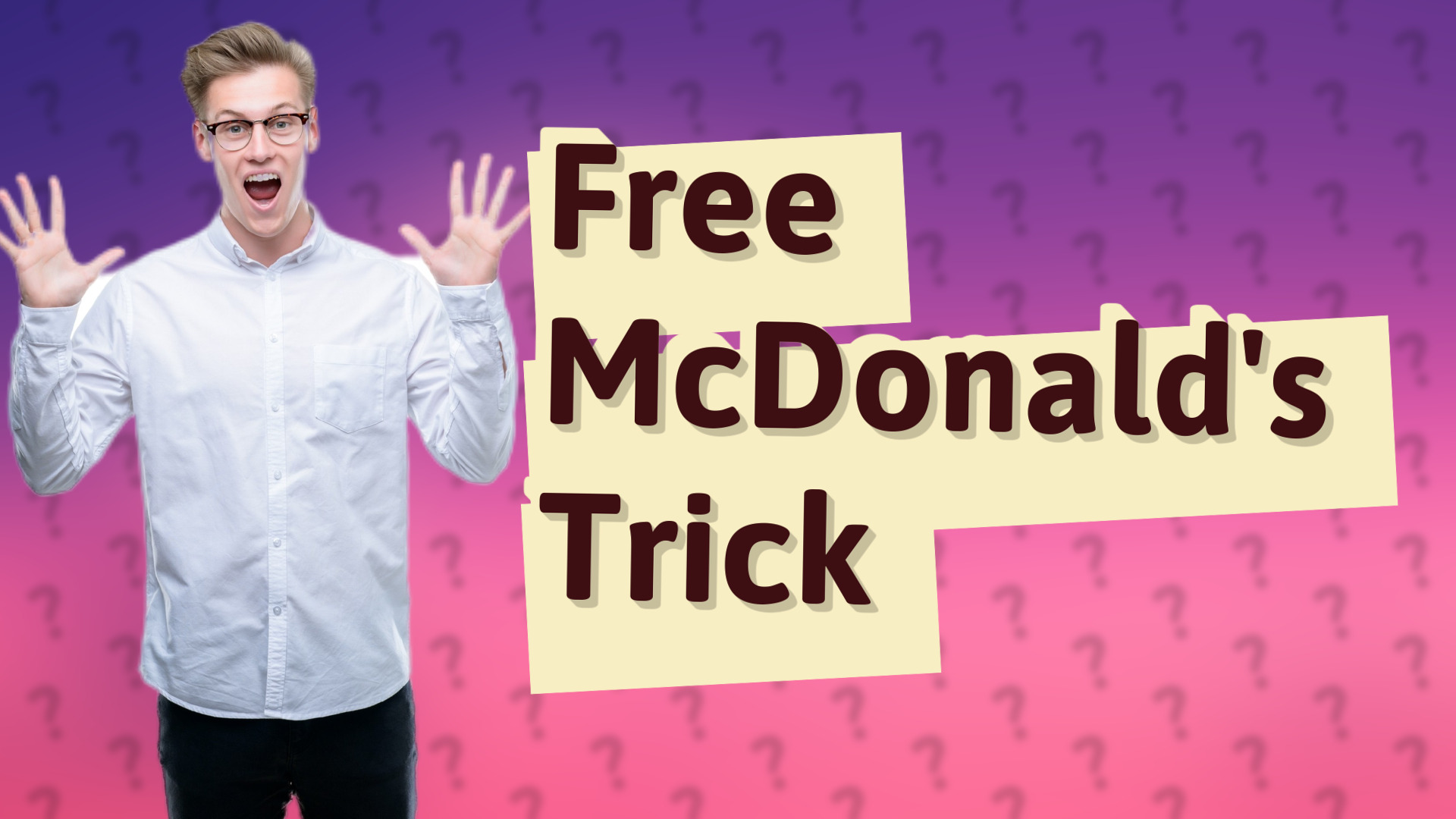 Free McDonald's Trick