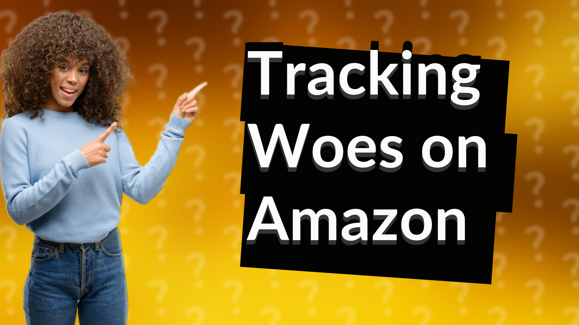 Tracking Woes on Amazon