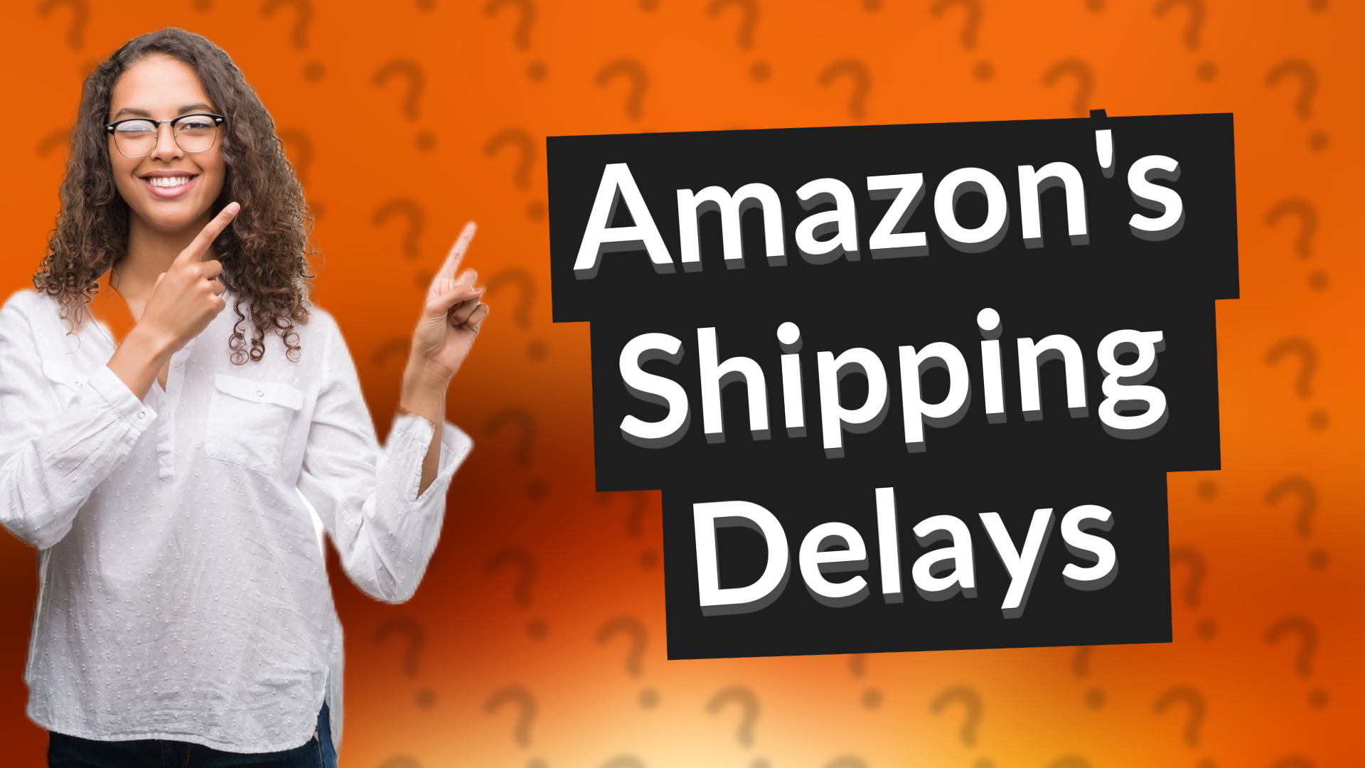 Amazon's Shipping Delays