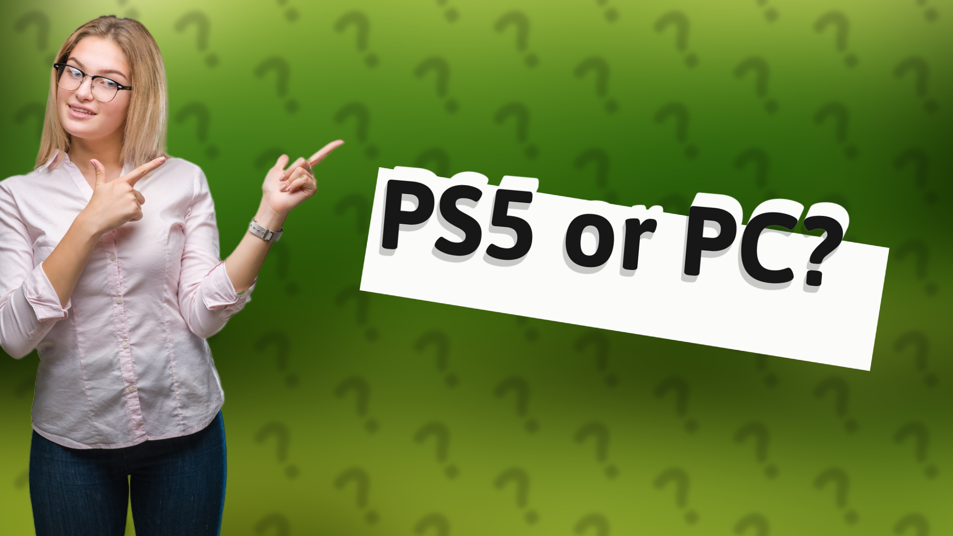 PS5 or PC?