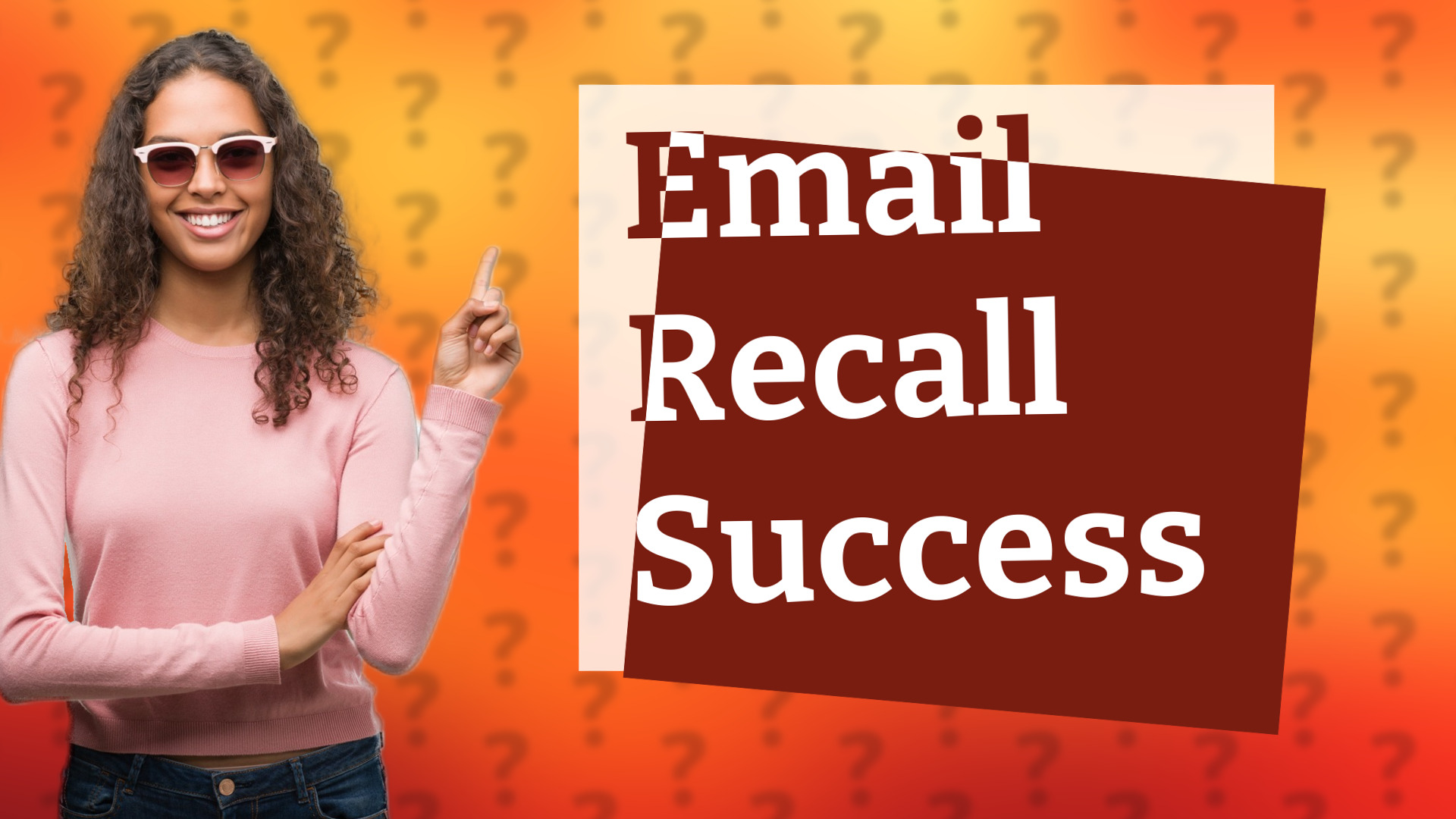Email Recall Success