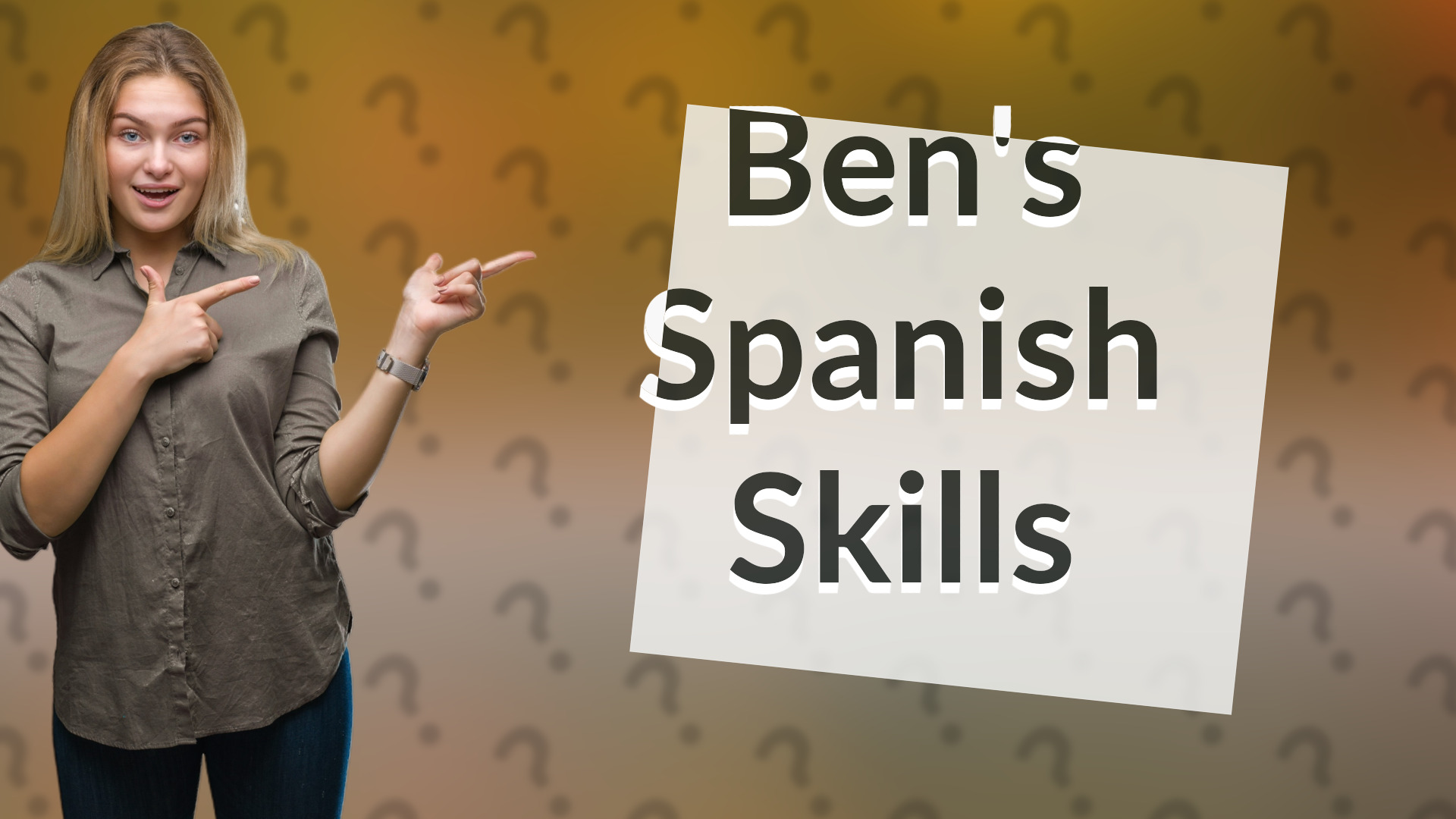 Ben's Spanish Skills