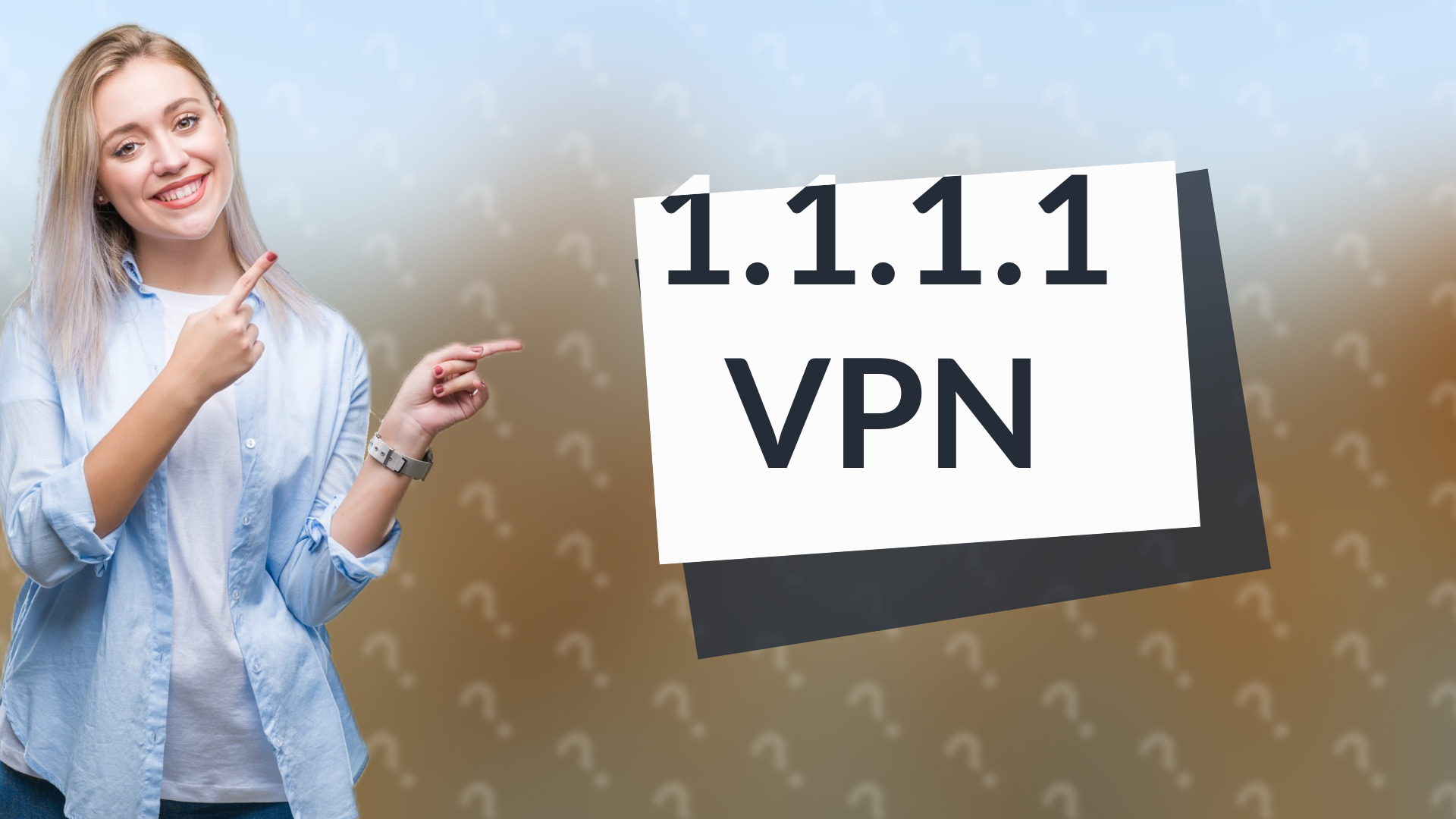 1.1.1.1 VPN