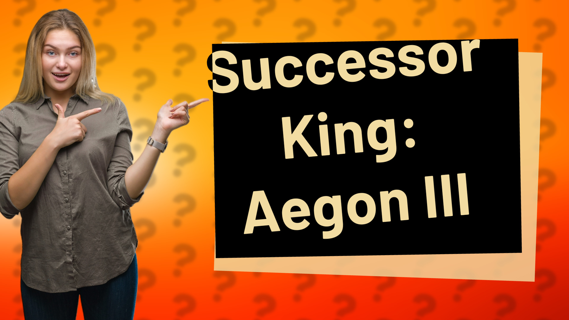 Successor King: Aegon III