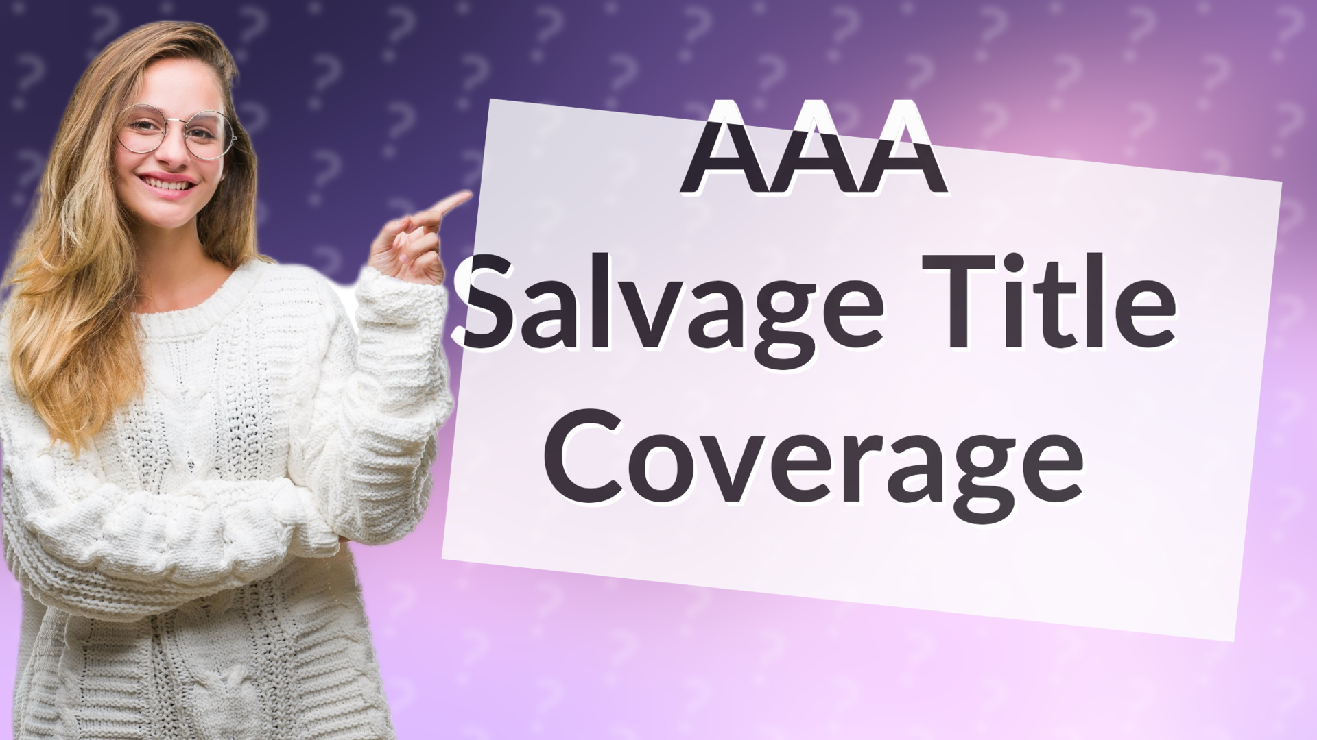 AAA Salvage Title Coverage