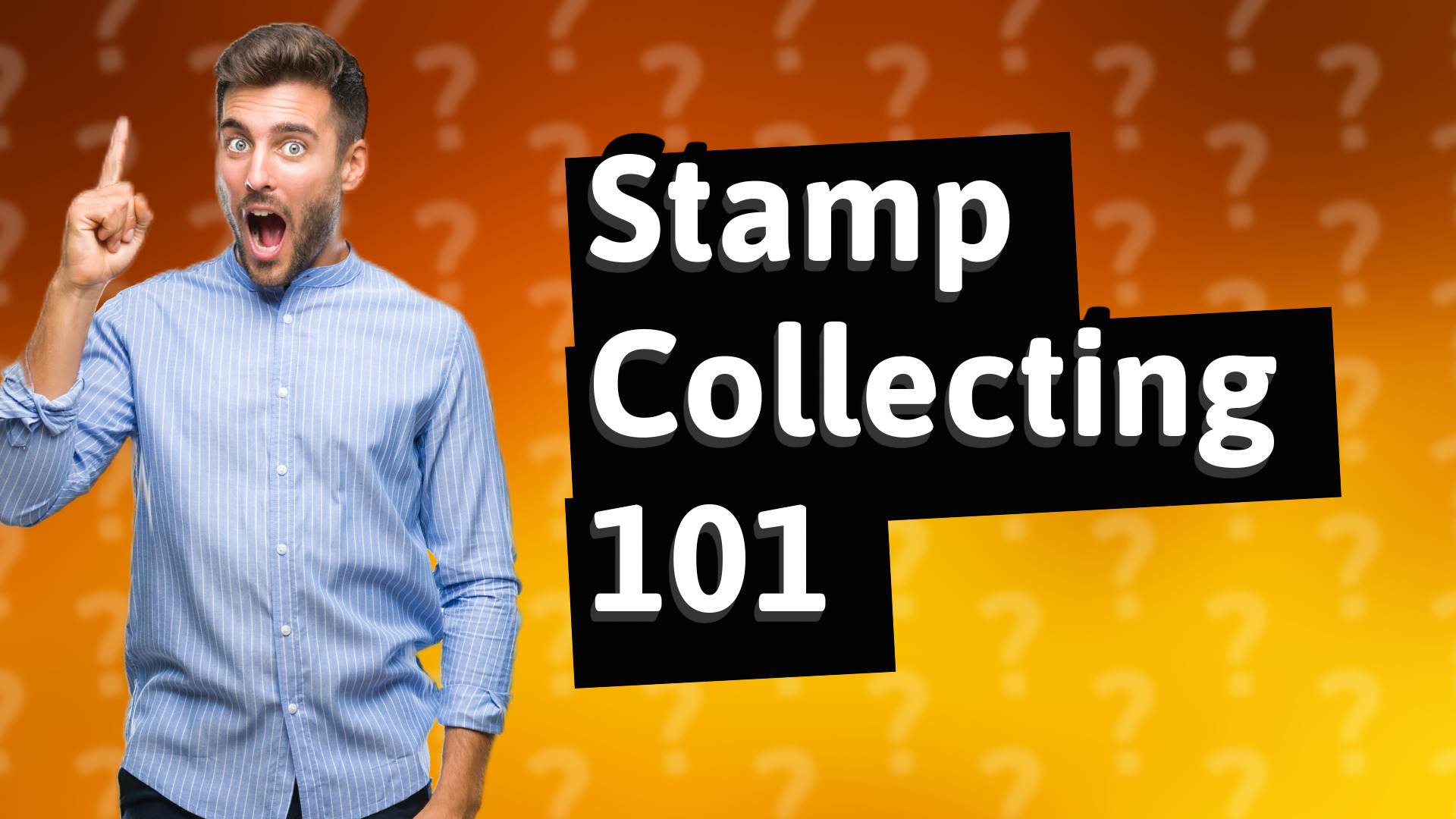 Stamp Collecting 101