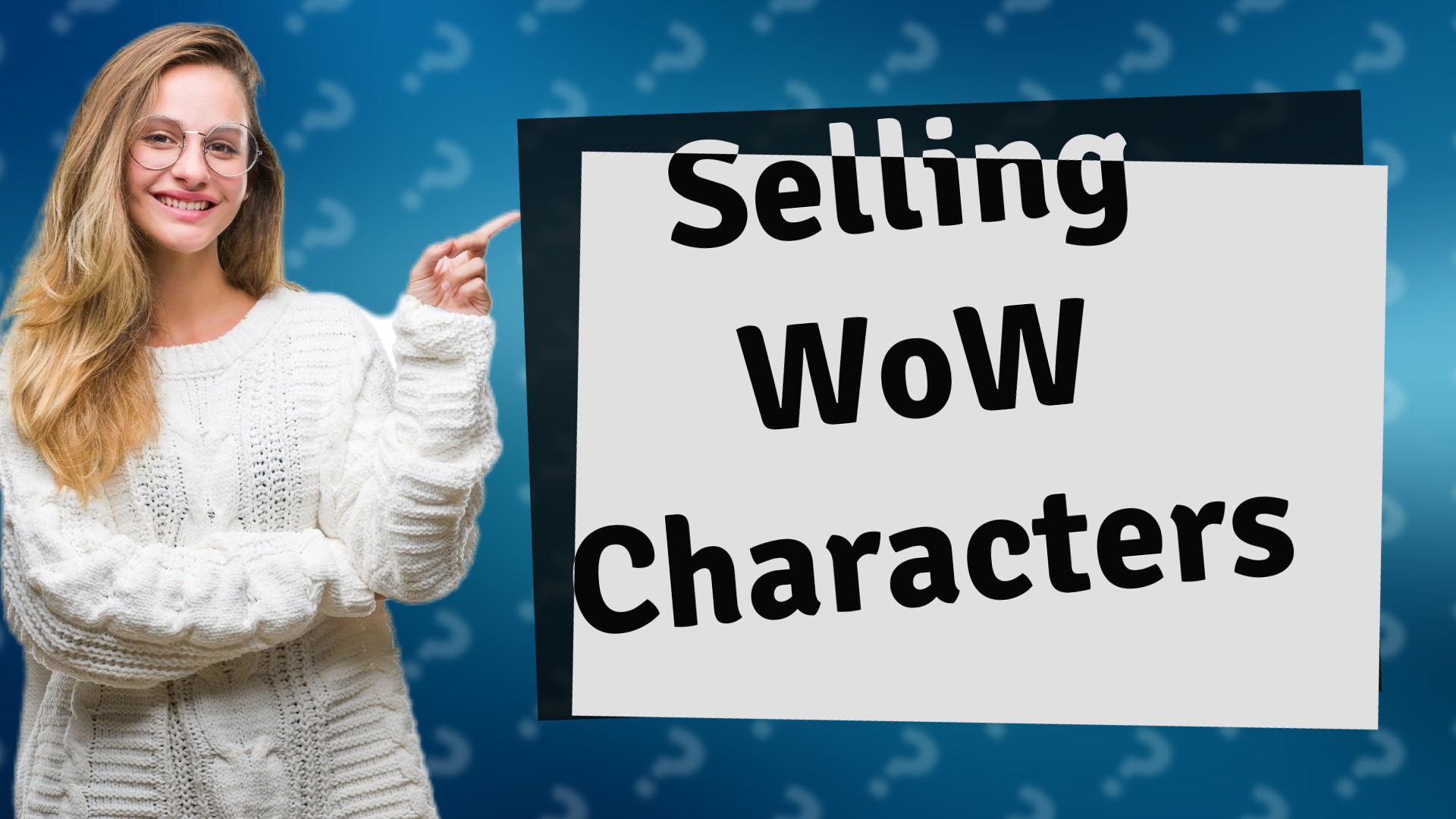 Selling WoW Characters