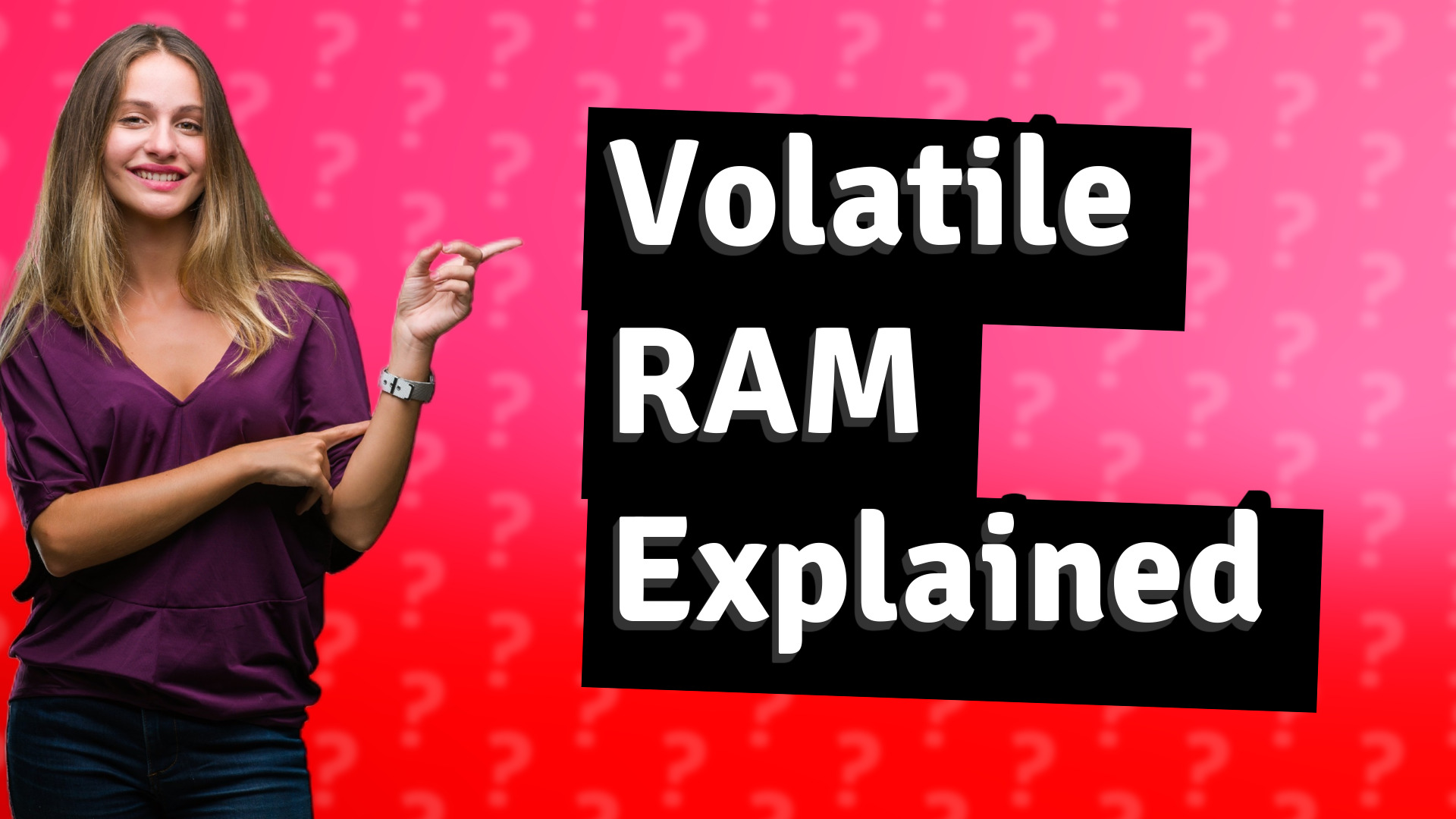 Volatile RAM Explained