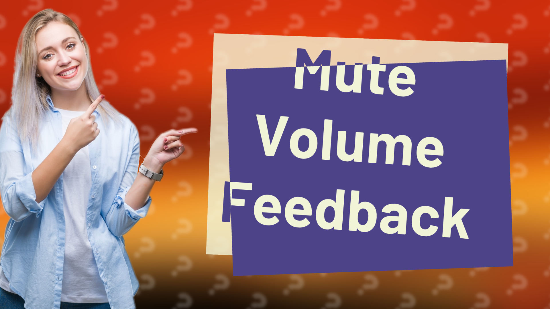 Mute Volume Feedback
