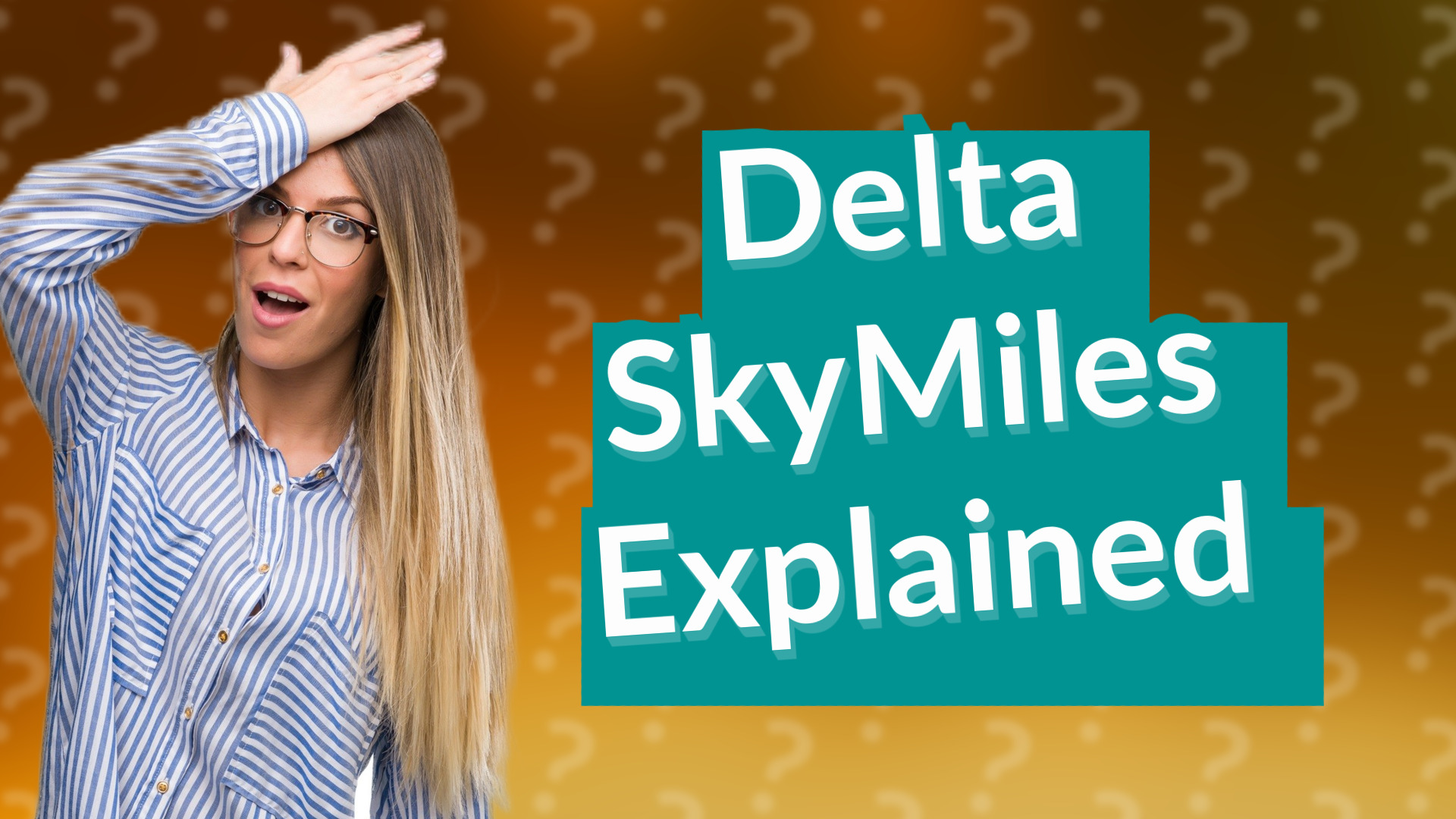 Delta SkyMiles Explained