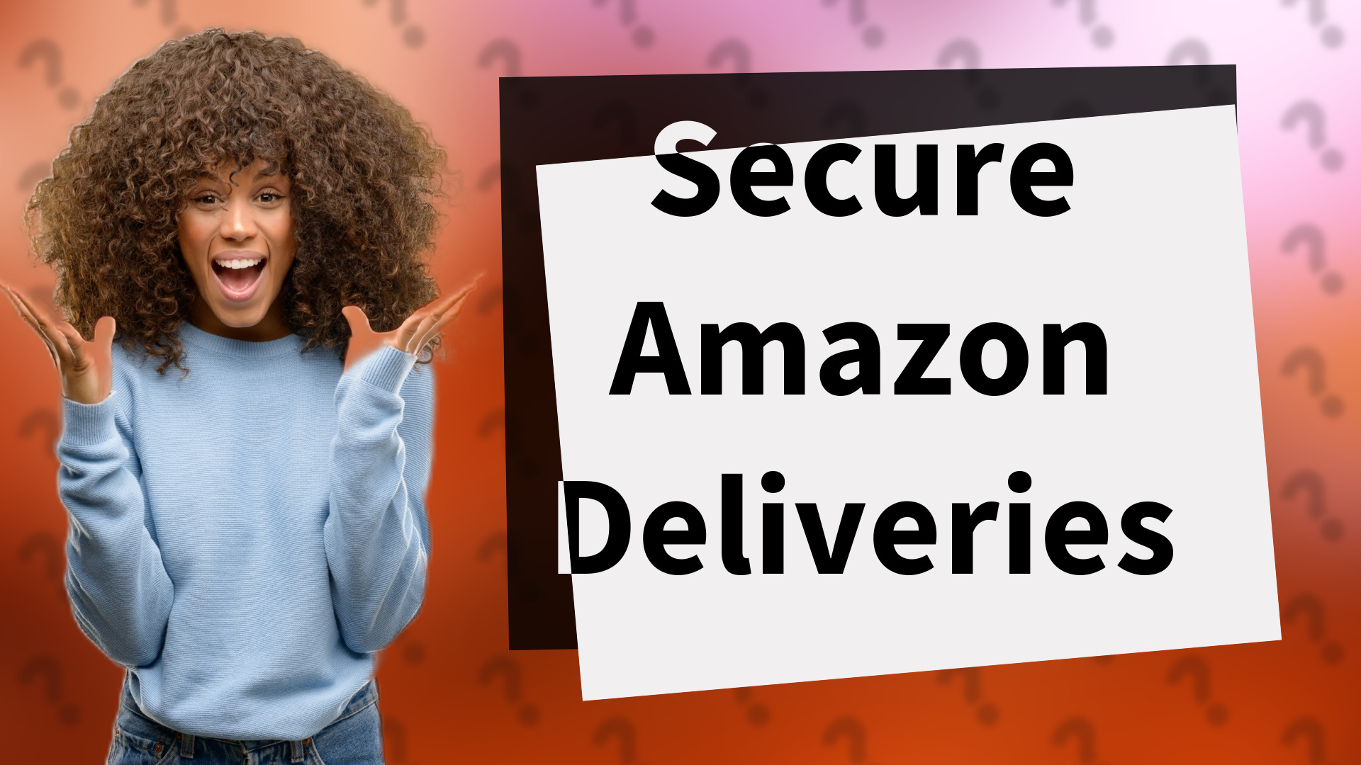 Secure Amazon Deliveries