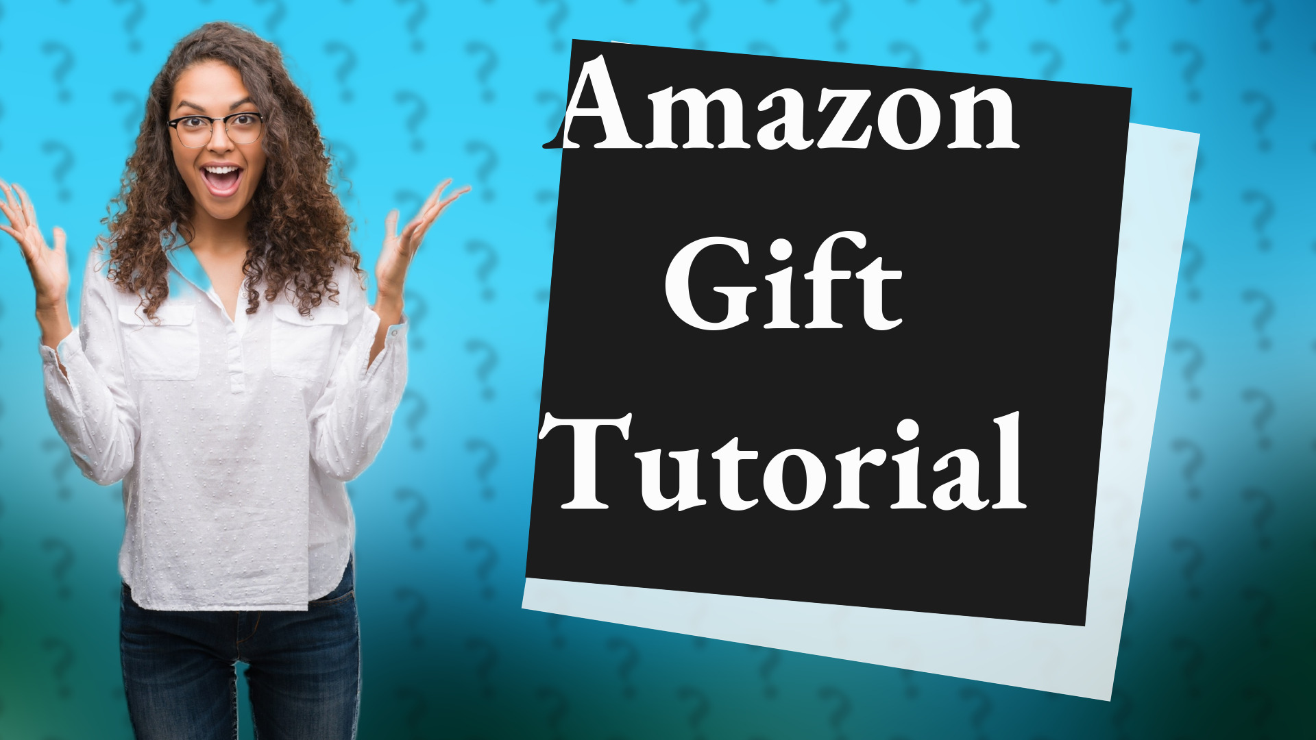 Amazon Gift Tutorial