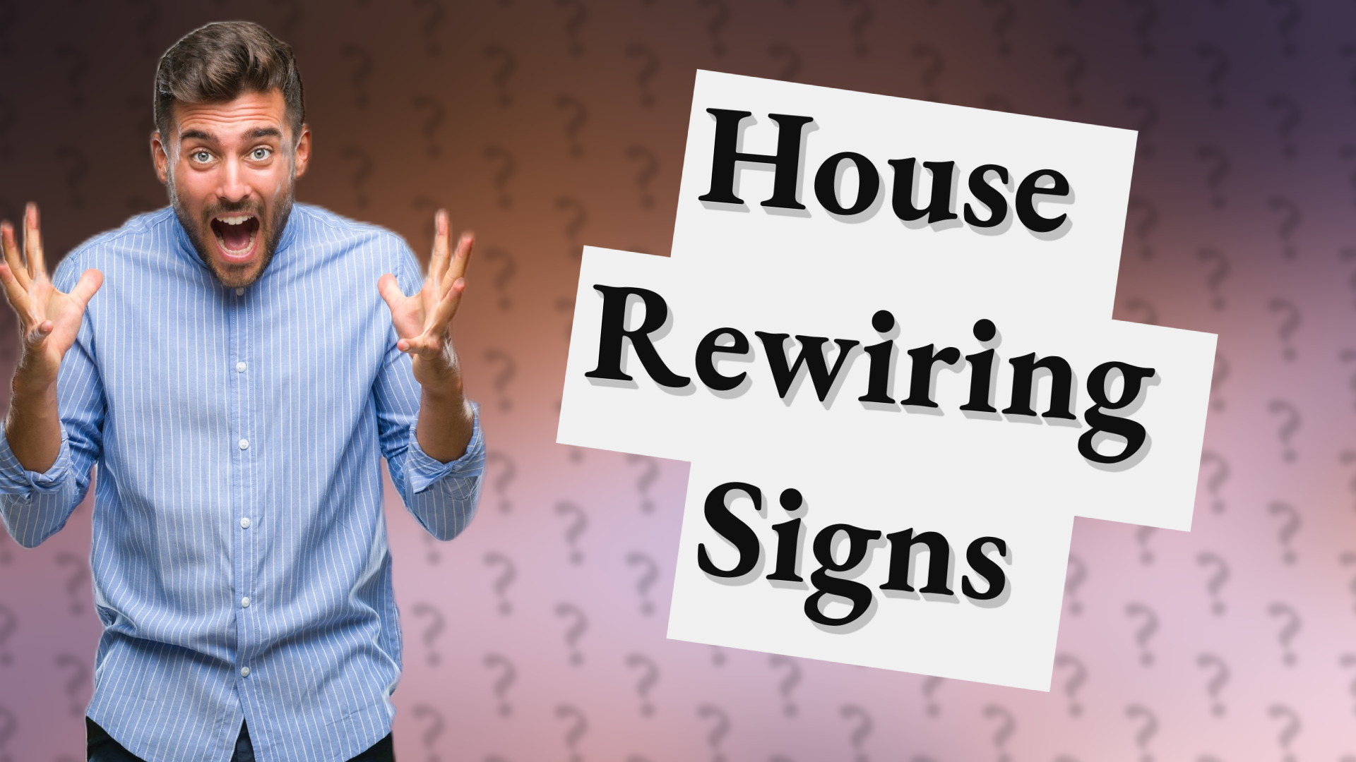 House Rewiring Signs