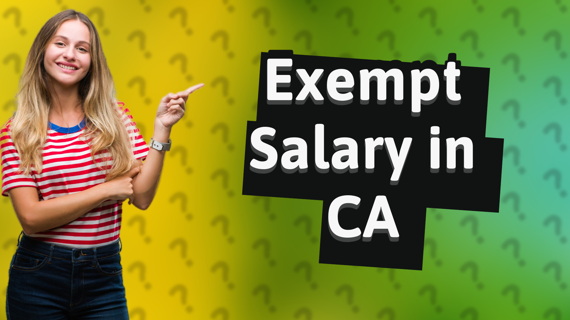 Exempt Salary in CA