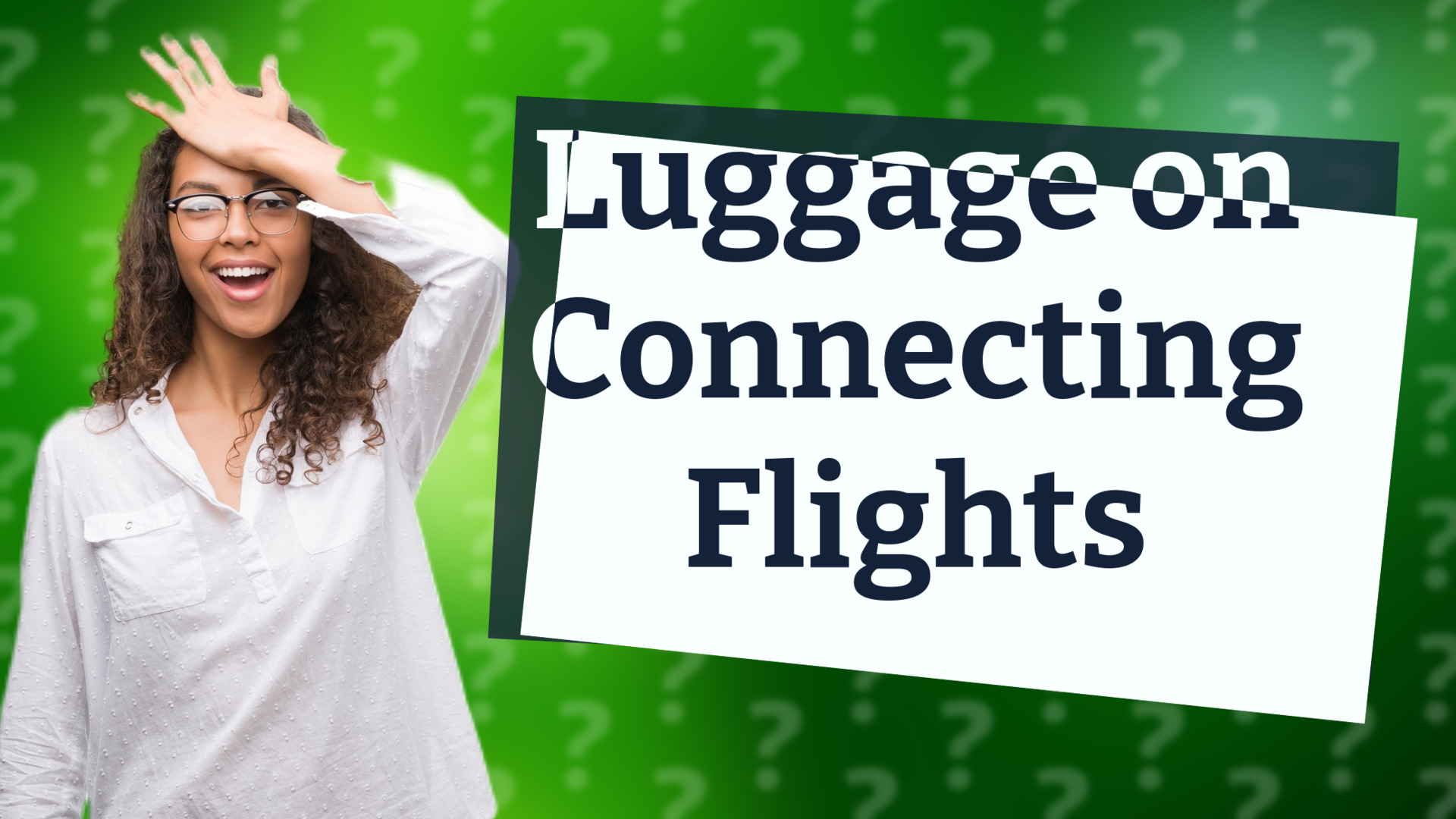 Luggage on Connecting Flights
