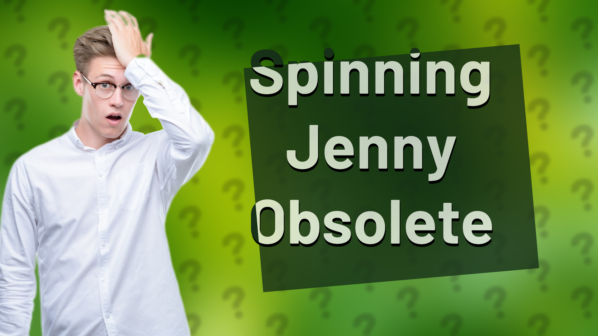 Spinning Jenny Obsolete