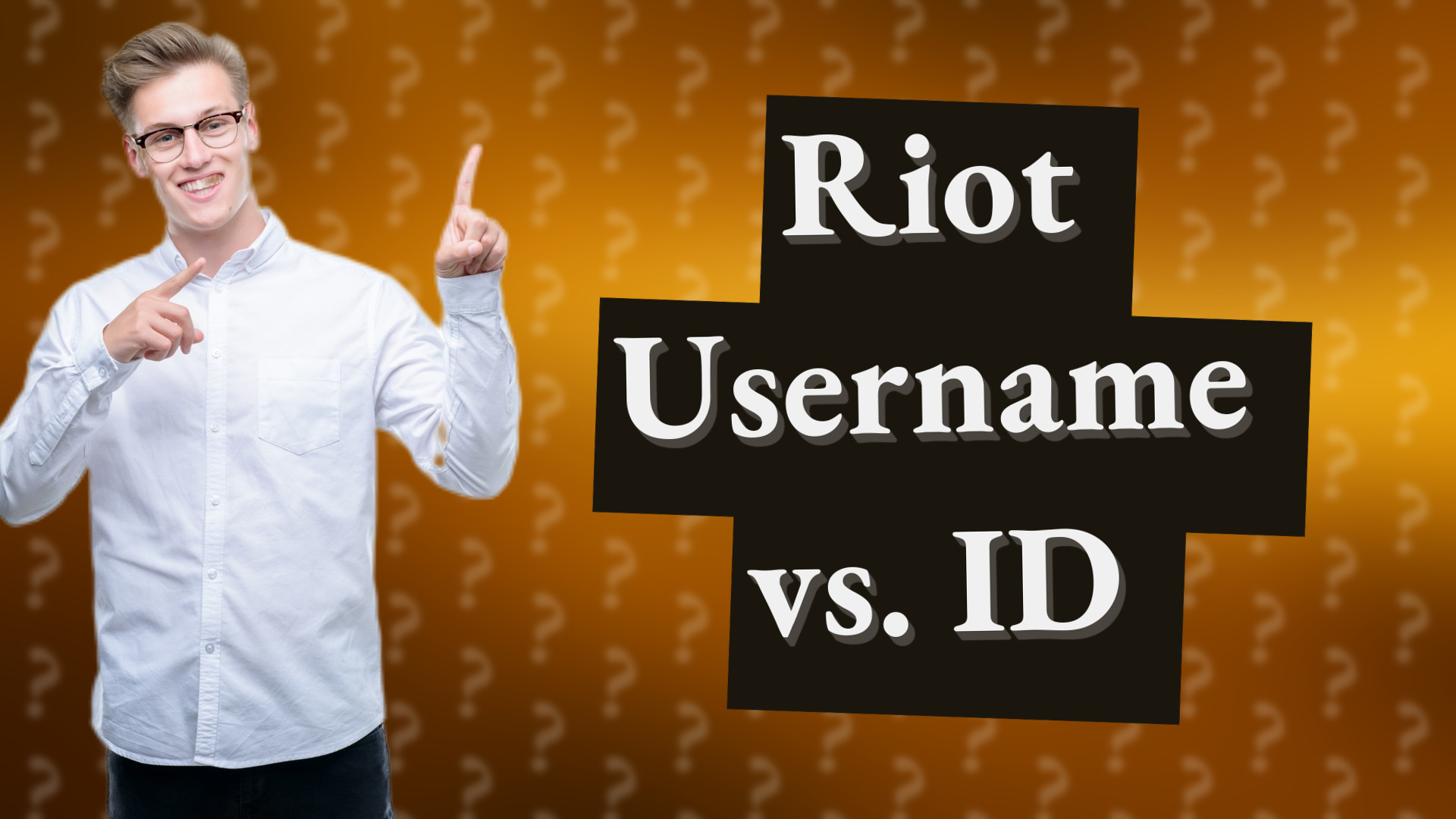Riot Username vs. ID