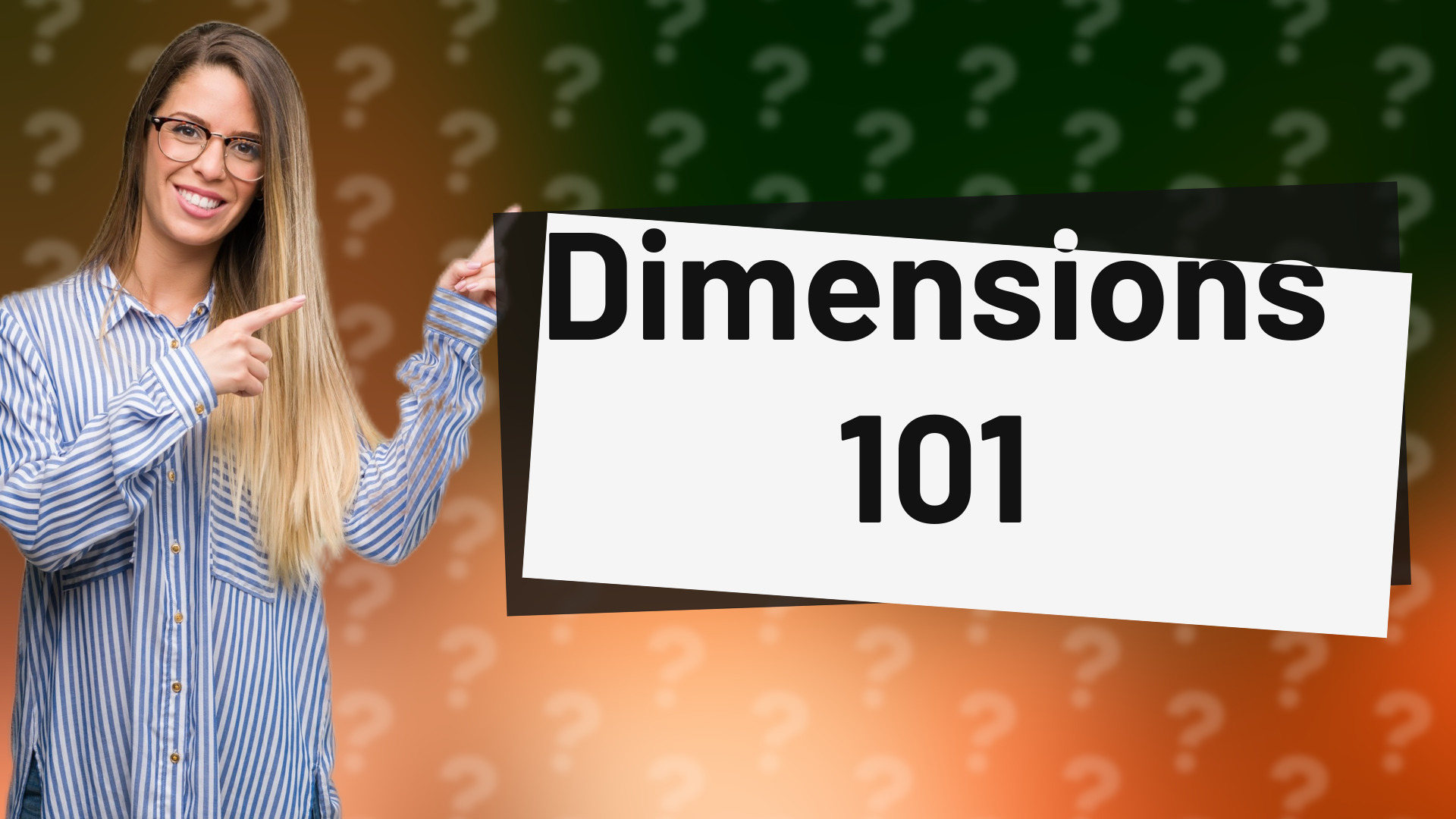 Dimensions 101