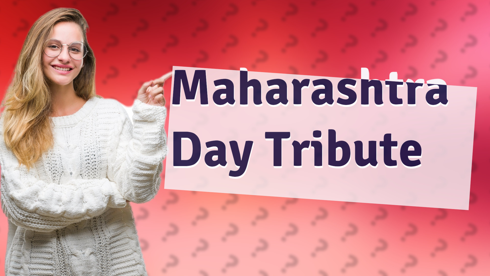 Maharashtra Day Tribute