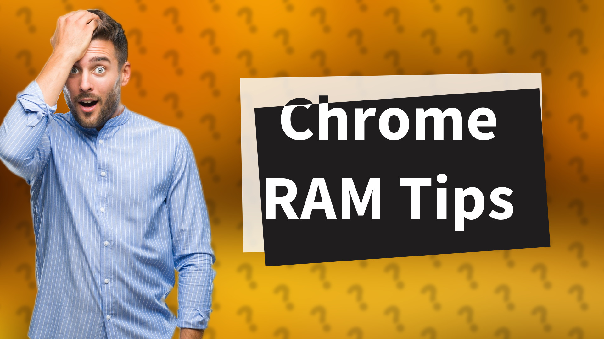 Chrome RAM Tips