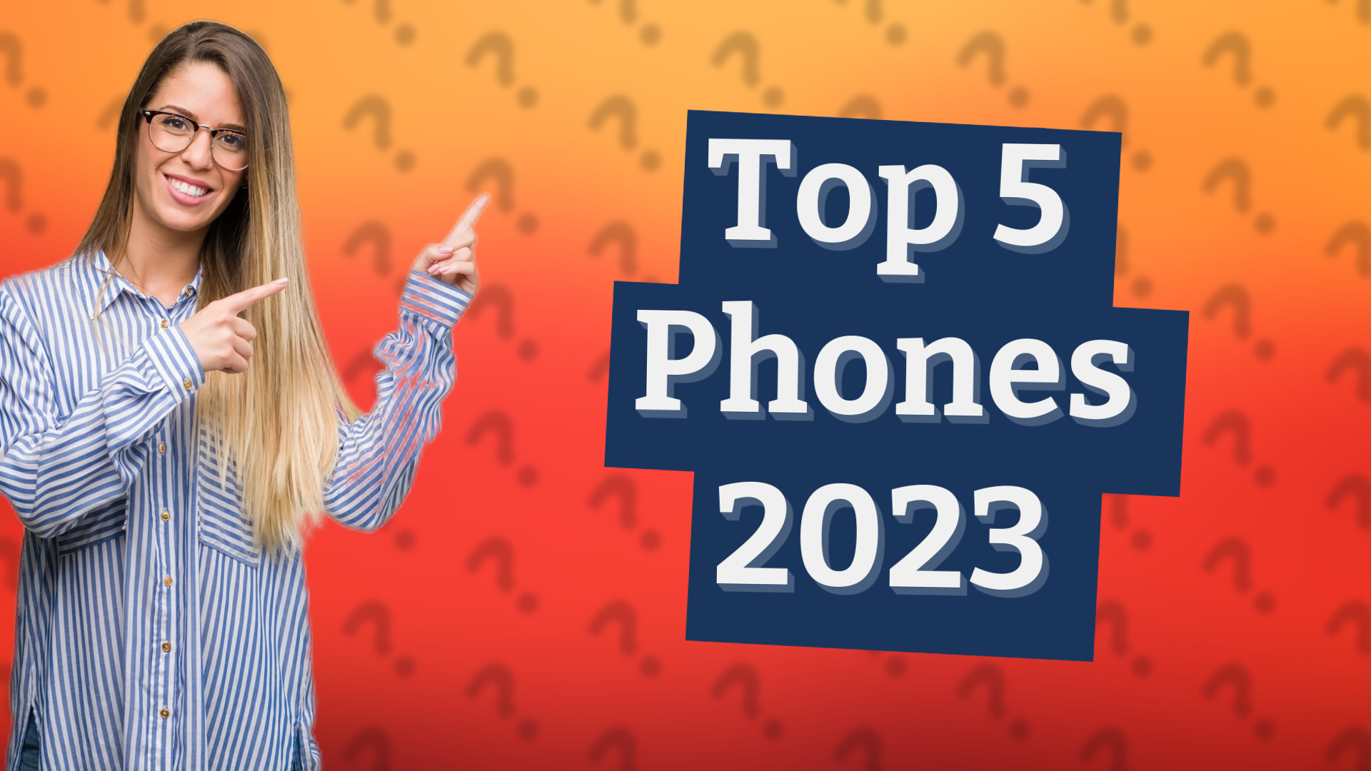 Top 5 Phones 2023