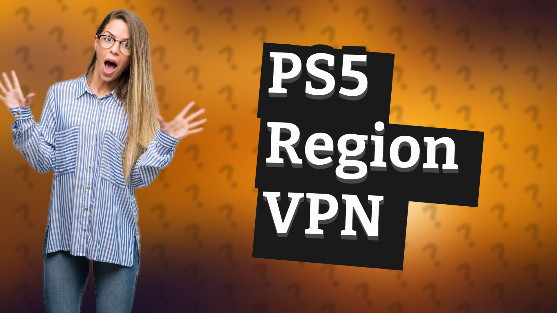 PS5 Region VPN
