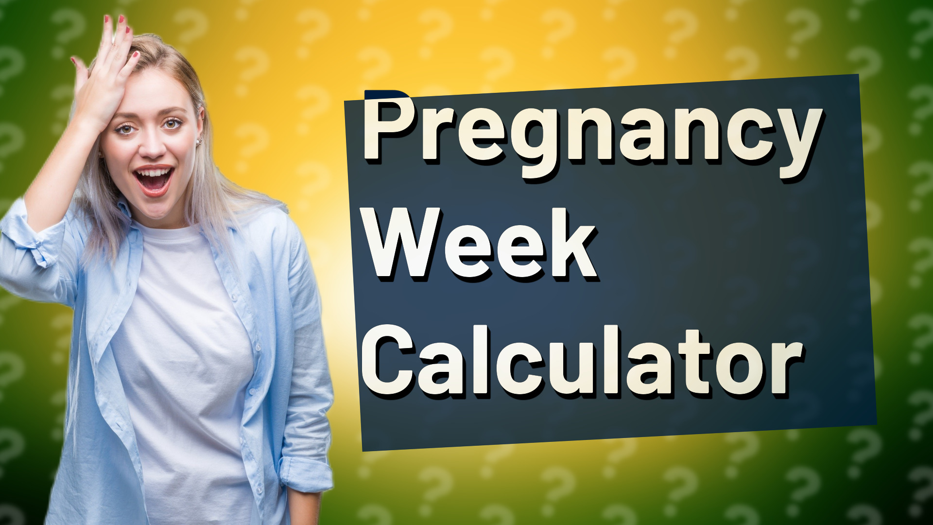 Pregnancy Week Calculator