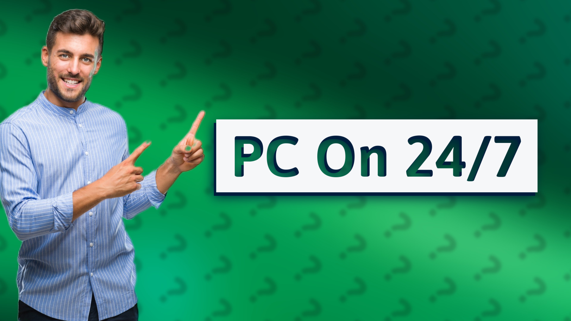 PC On 24/7