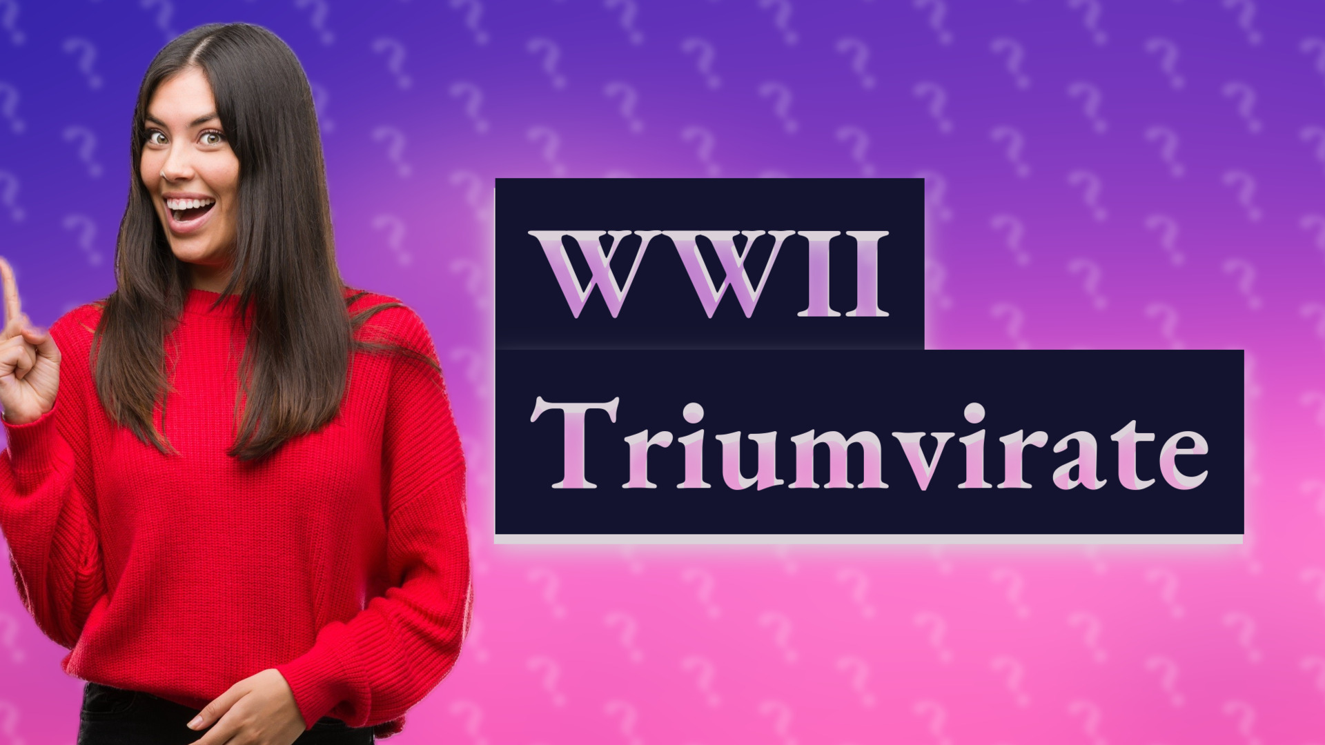 WWII Triumvirate
