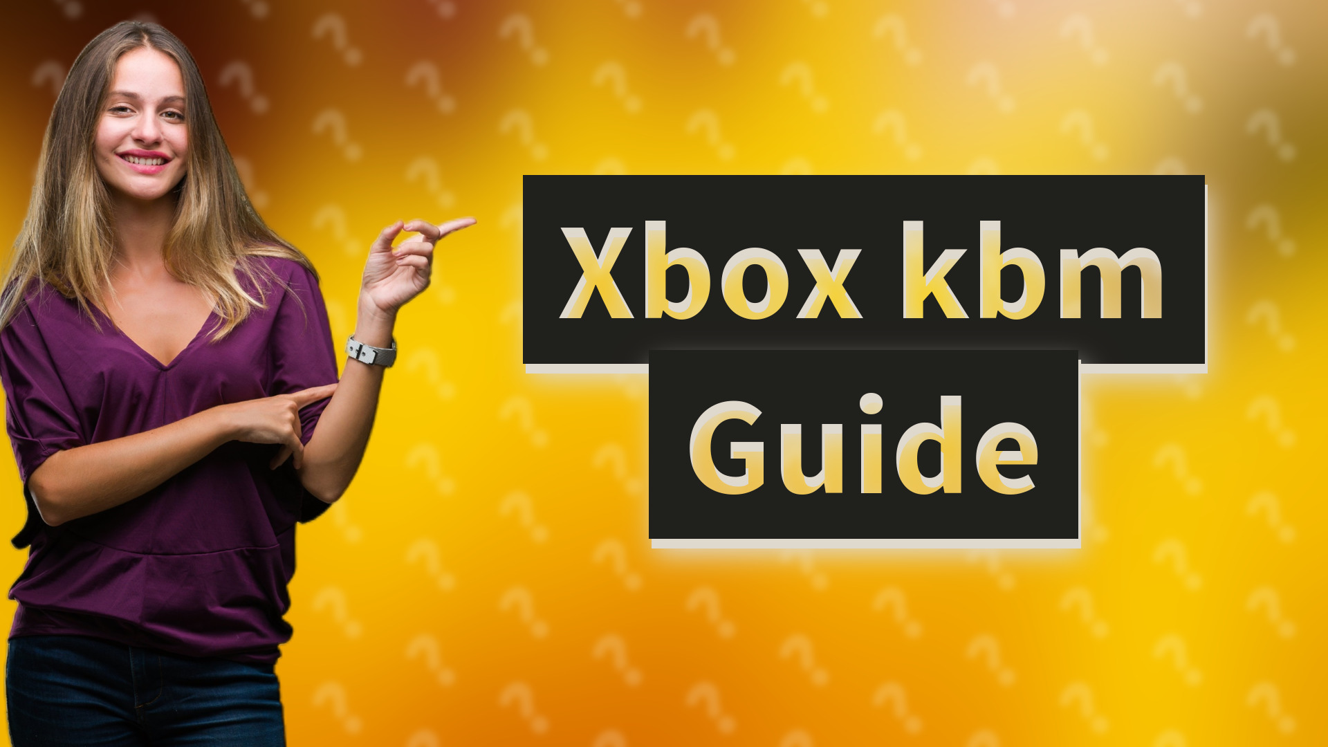 Xbox kbm Guide