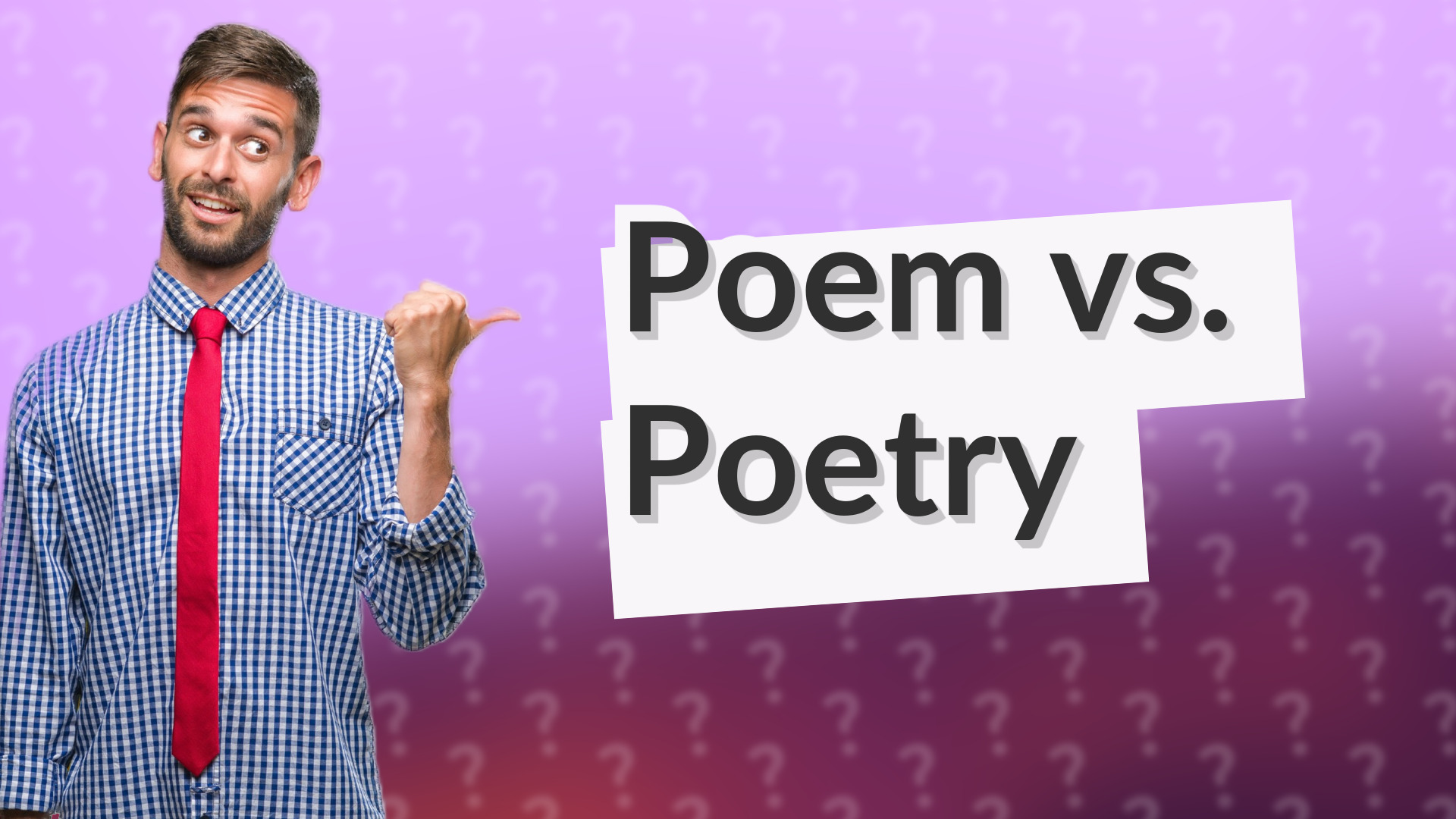 Poem vs. Poetry