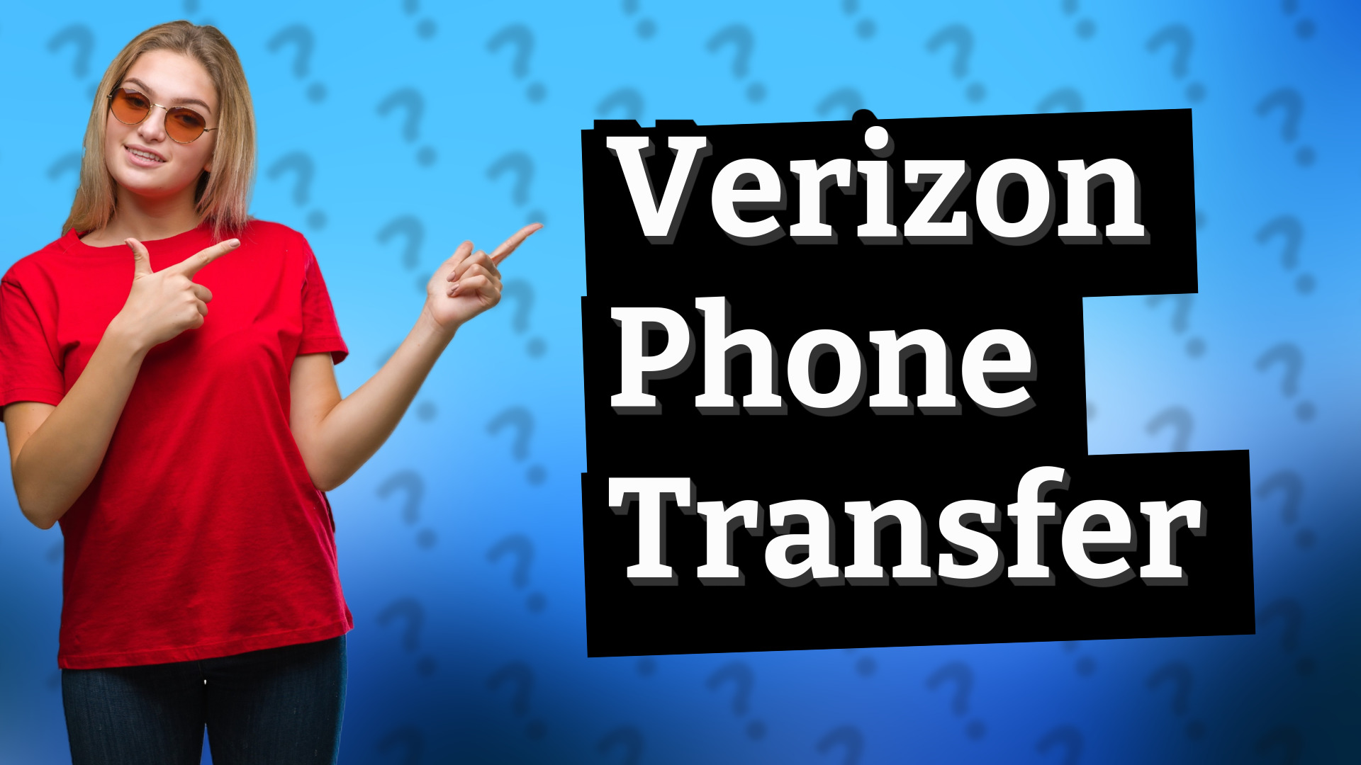 Verizon Phone Transfer