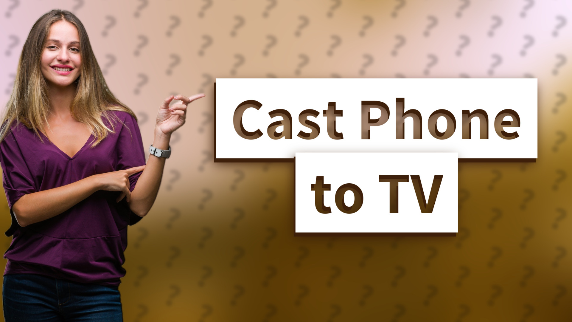 Cast Phone to TV