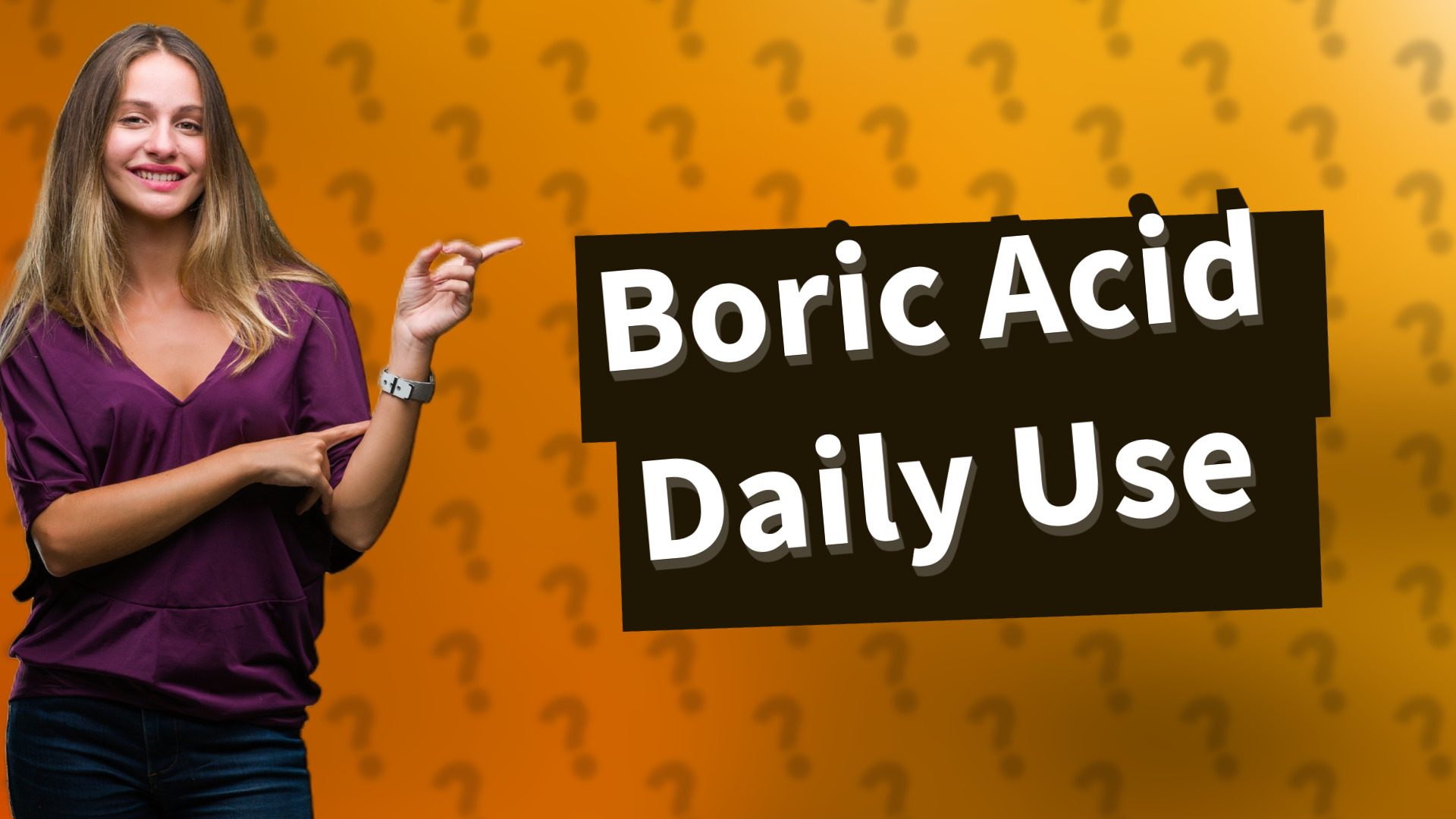 Boric Acid Daily Use