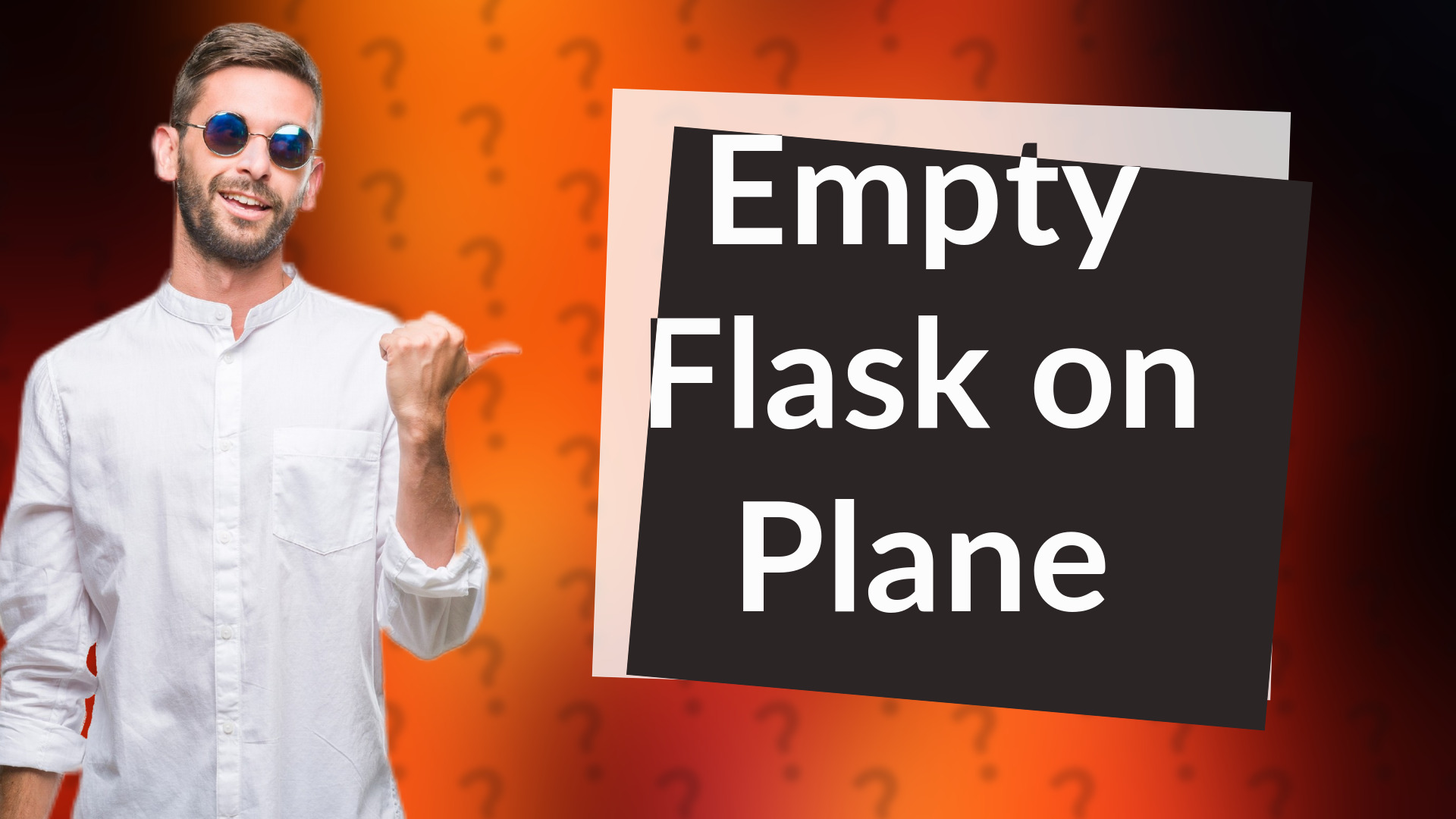 Empty Flask on Plane