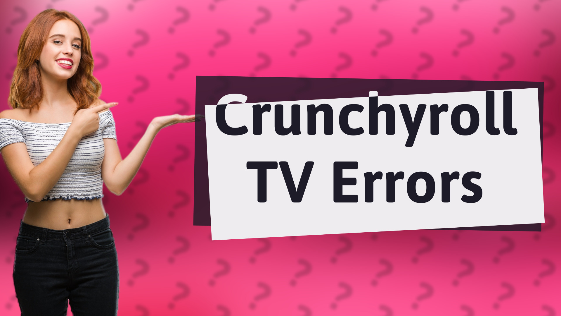 Crunchyroll TV Errors