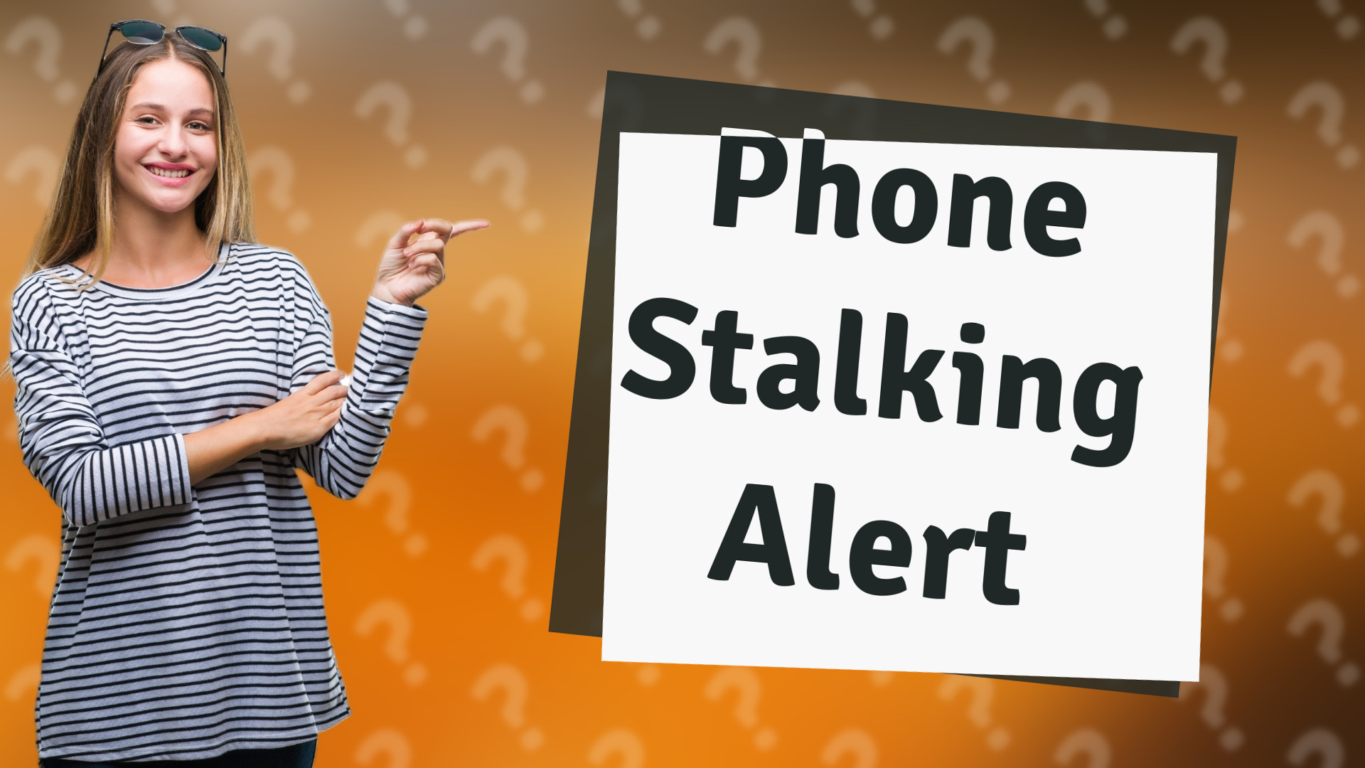 Phone Stalking Alert