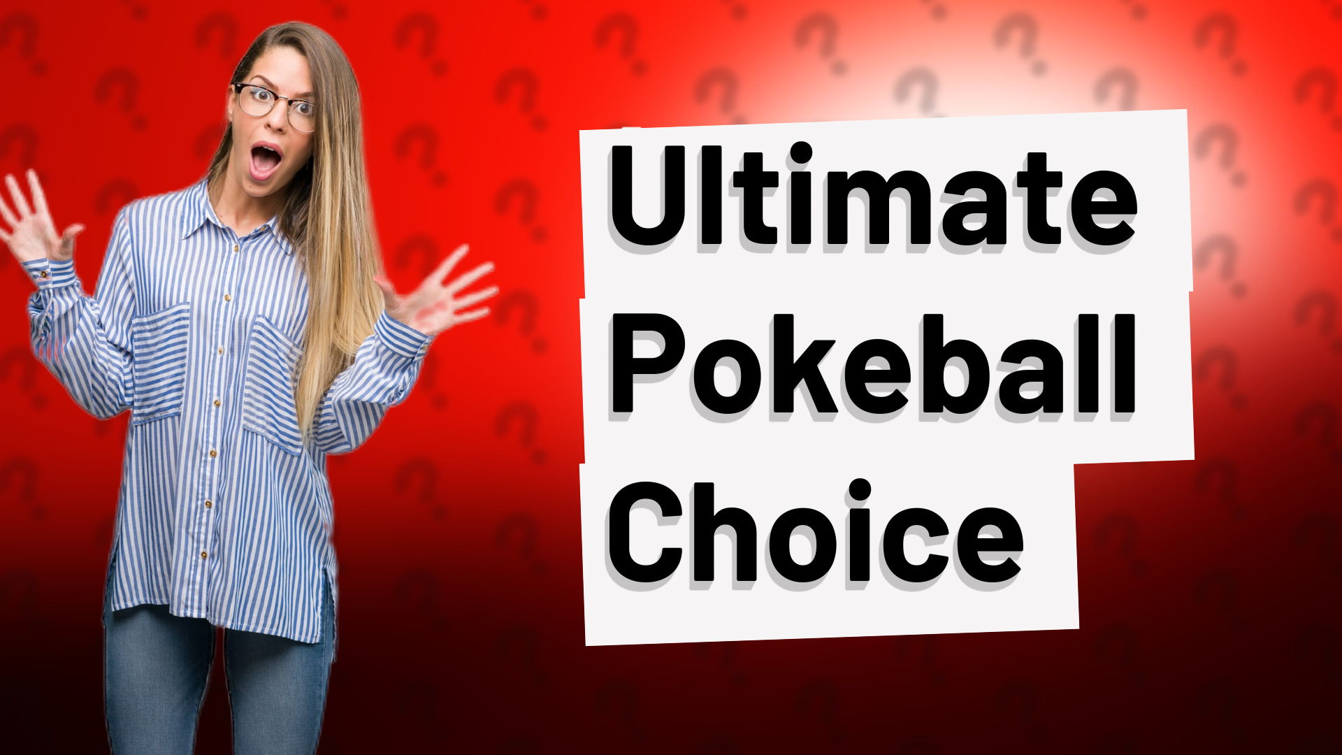 Ultimate Pokeball Choice