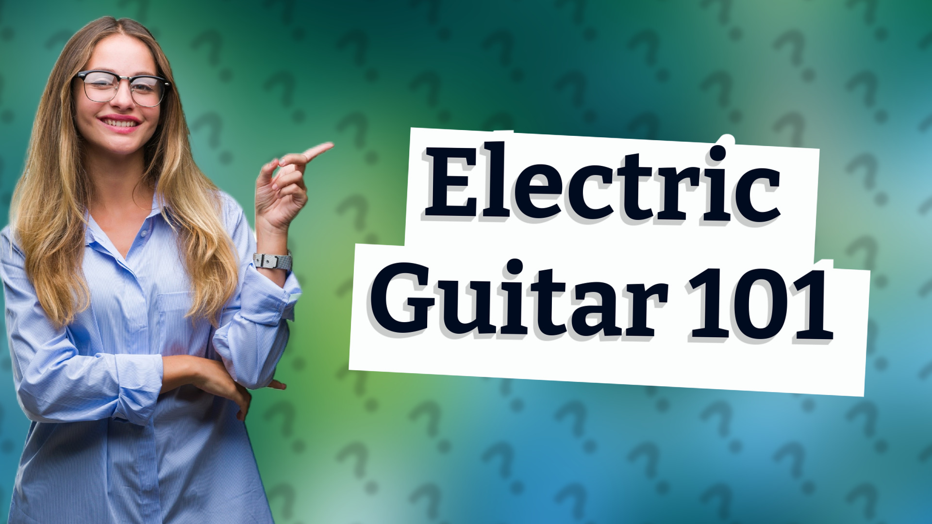 Electric Guitar 101