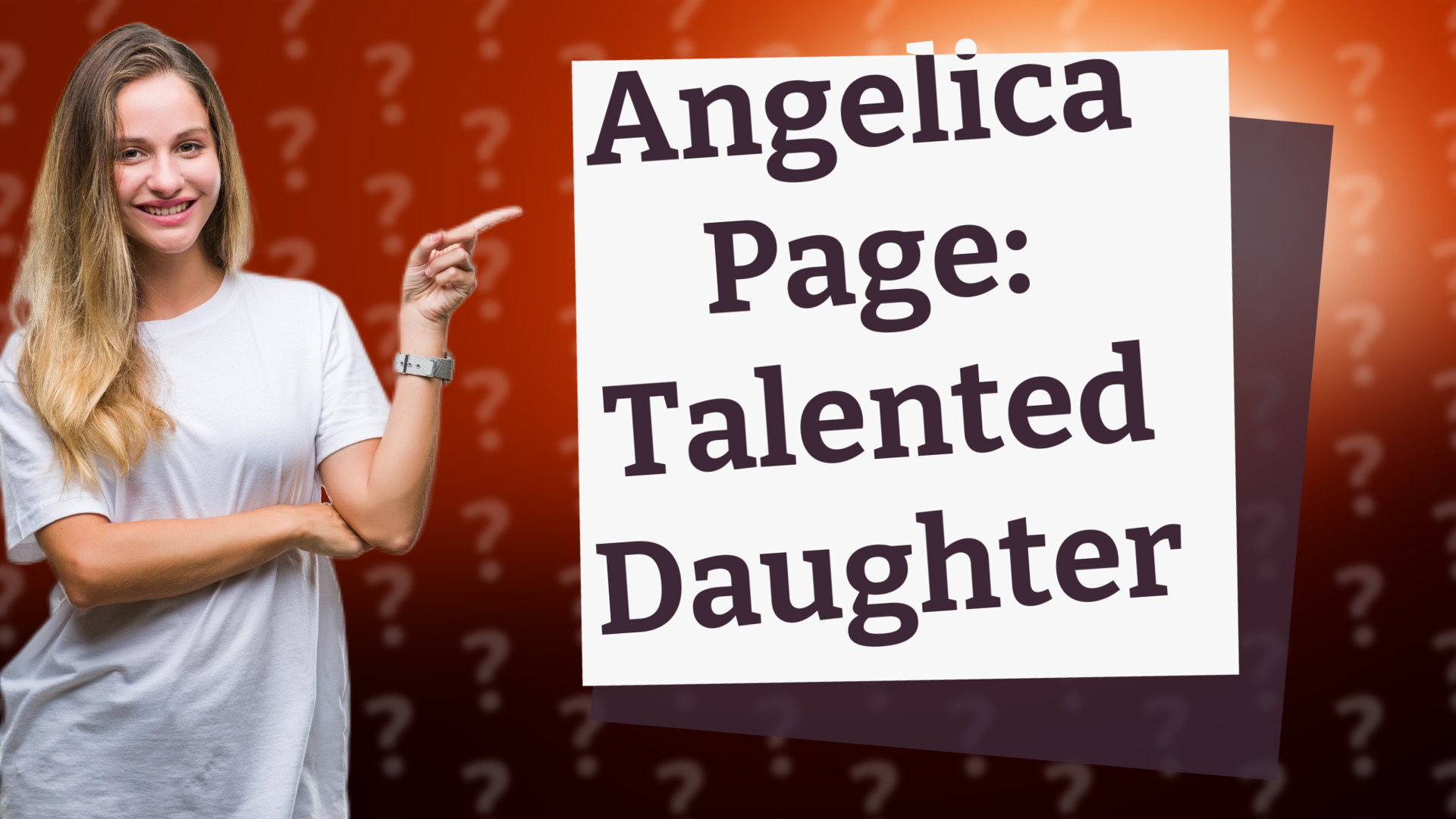 Angelica Page: Talented Daughter